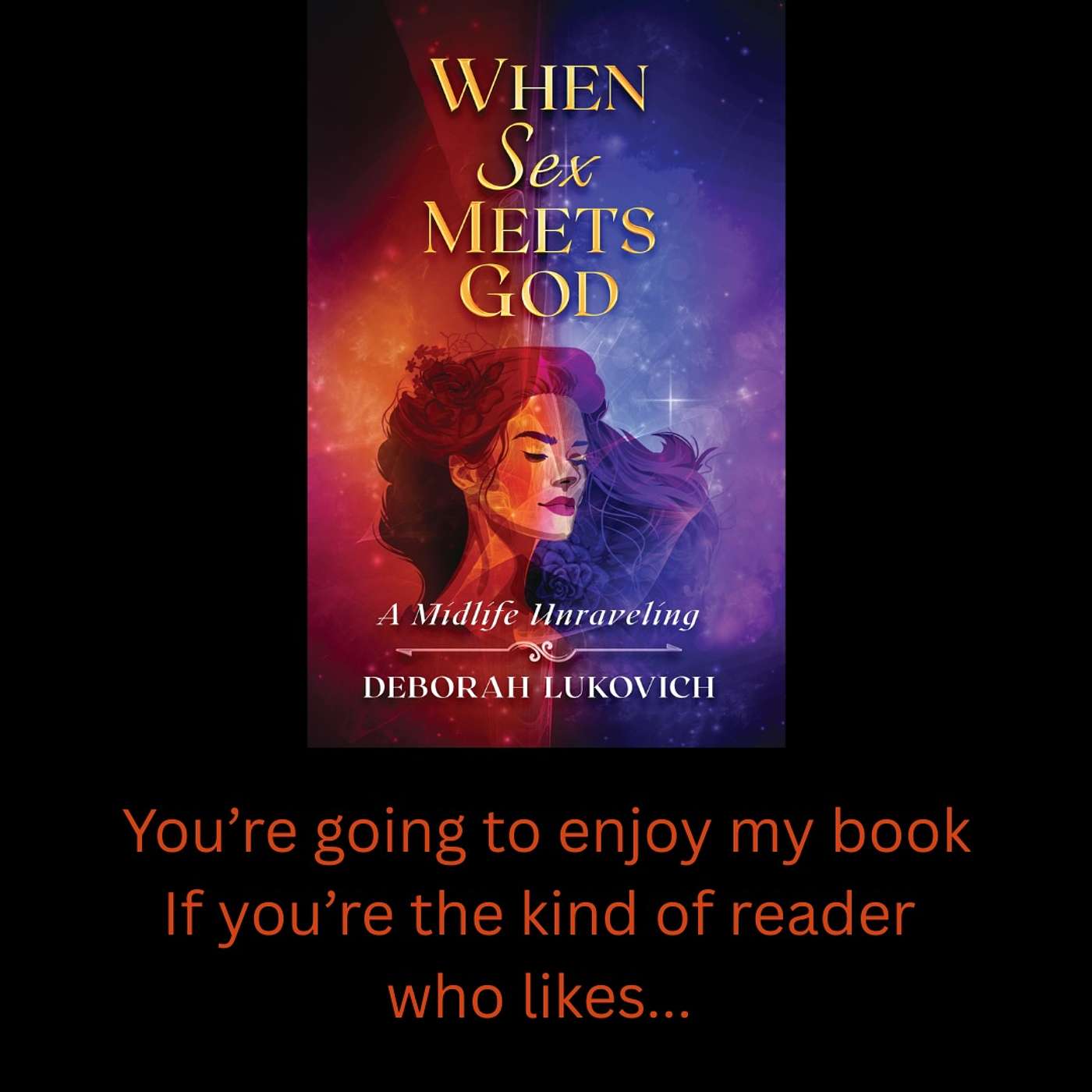 Is This You? 6 Types of Readers Who’ll Connect Deeply with “When Sex Meets God”