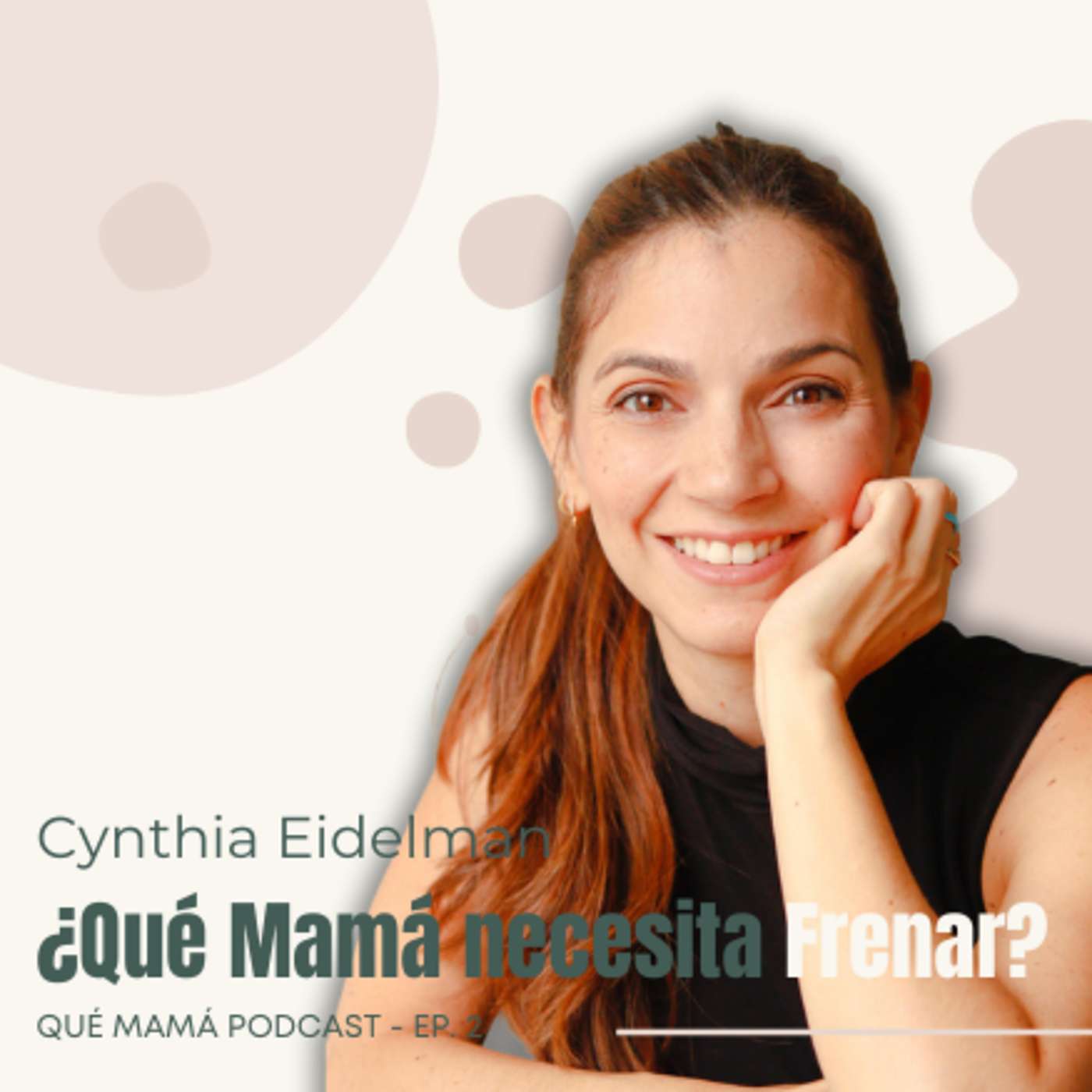 Qué Mamá Podcast