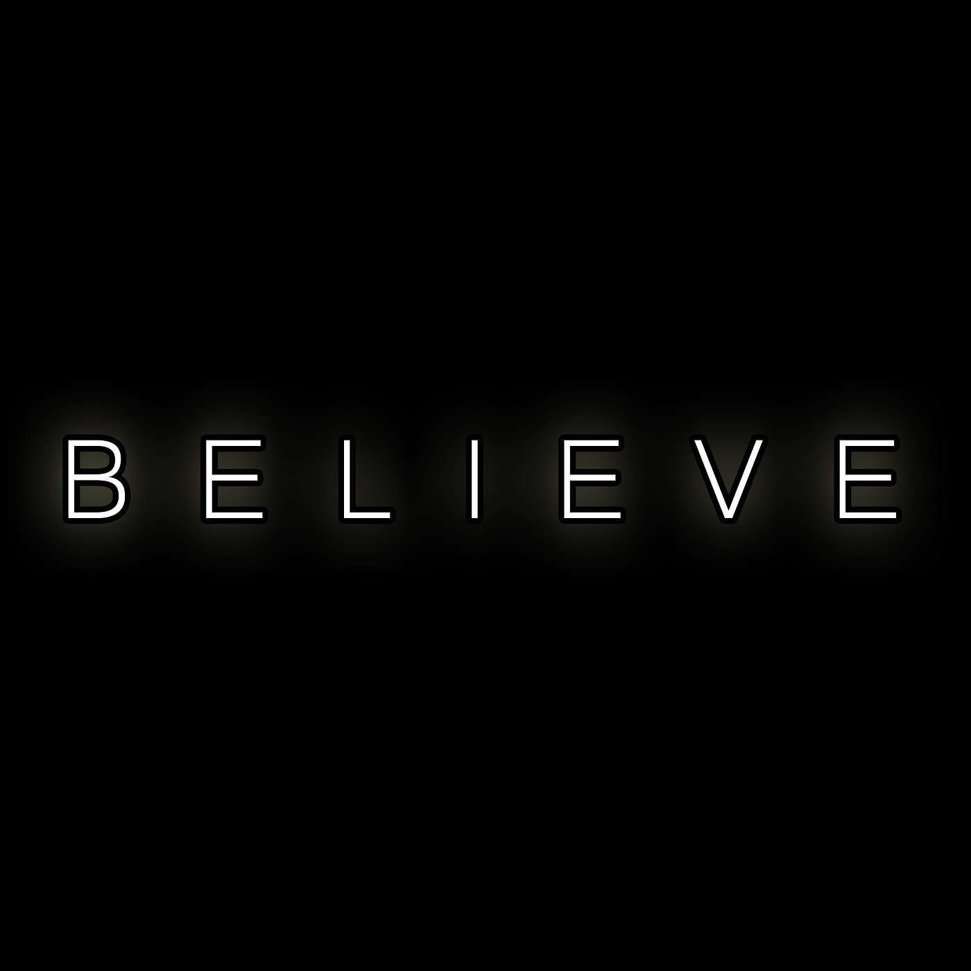 Just Believe