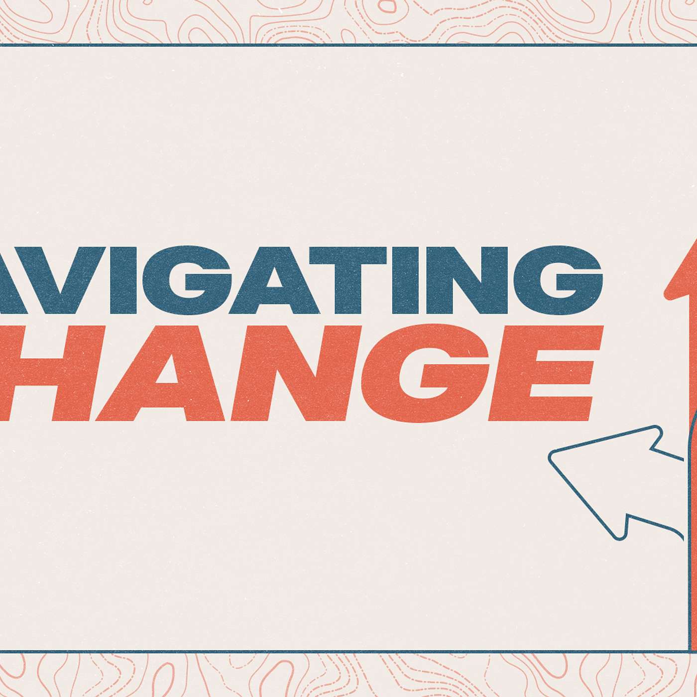 Navigating Change | Holding On and Letting Go Navigating Change | Holding On and Letting Go