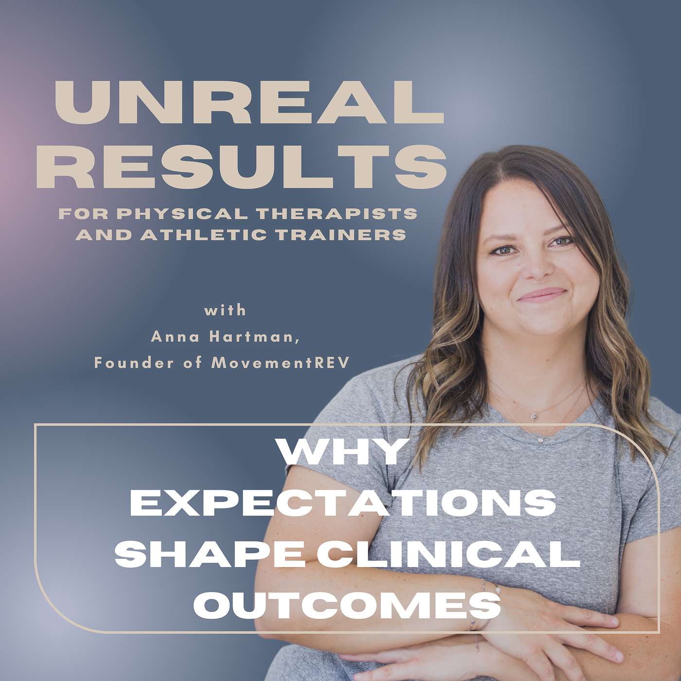 Why Expectations Shape Clinical Outcomes Why Expectations Shape Clinical Outcomes