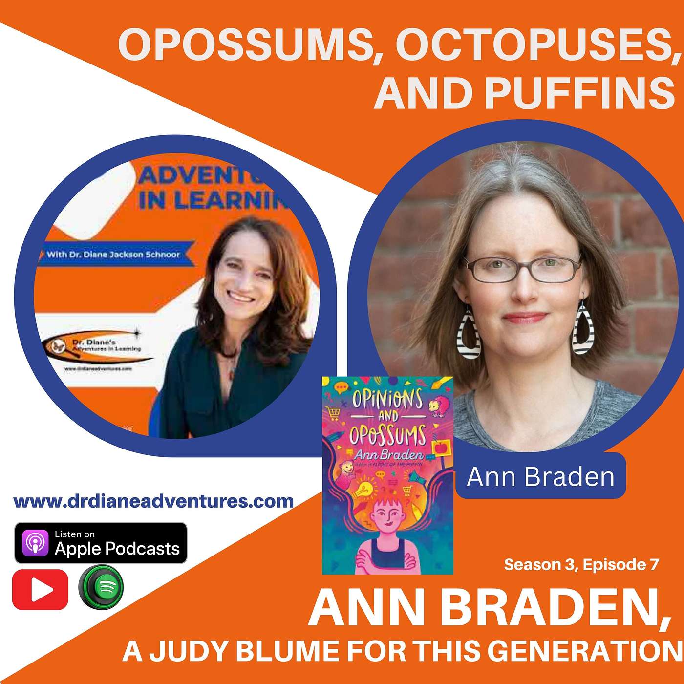 Opossums, Octopuses, and Puffins -- Meet Ann Braden, a Judy Blume for this generation