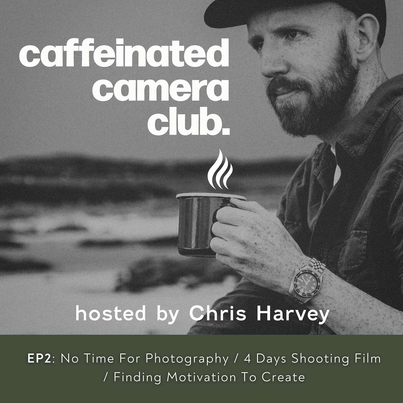 EP2 - No Time For Photography, Is That The Real Problem?