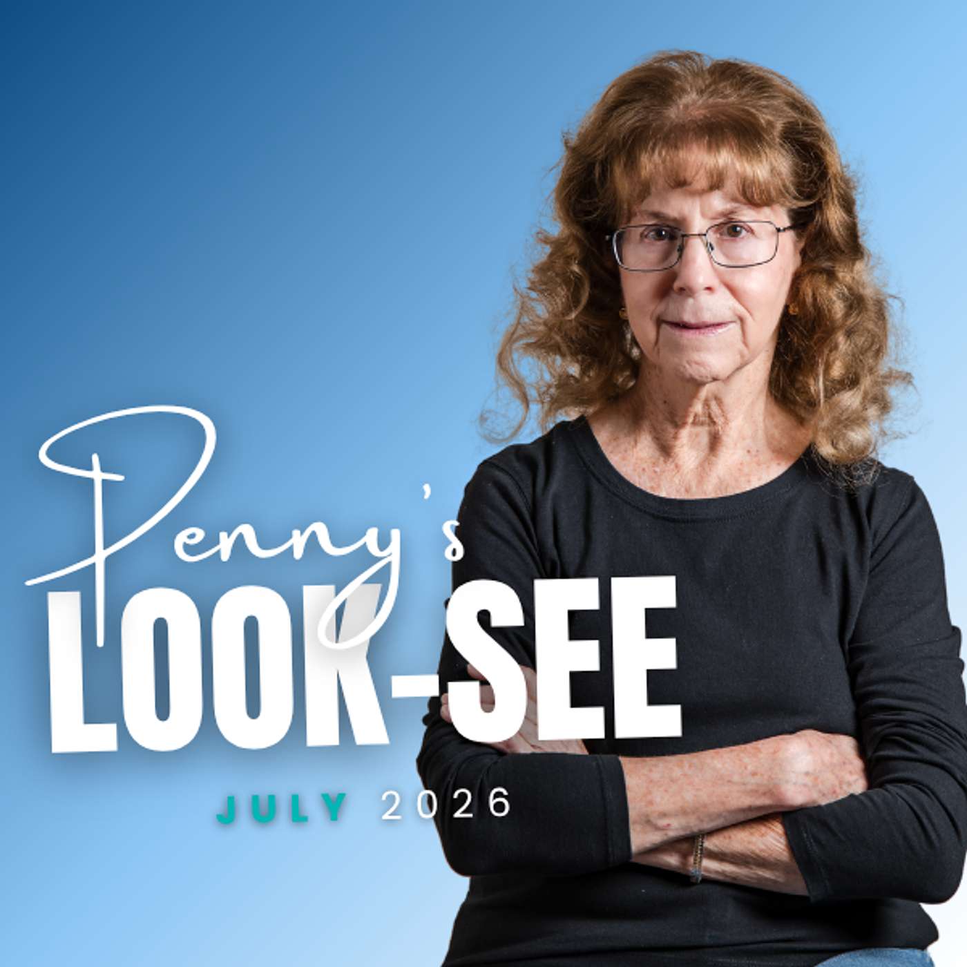 🌎 LOOK-SEE | July 2026 🌎 episode artwork