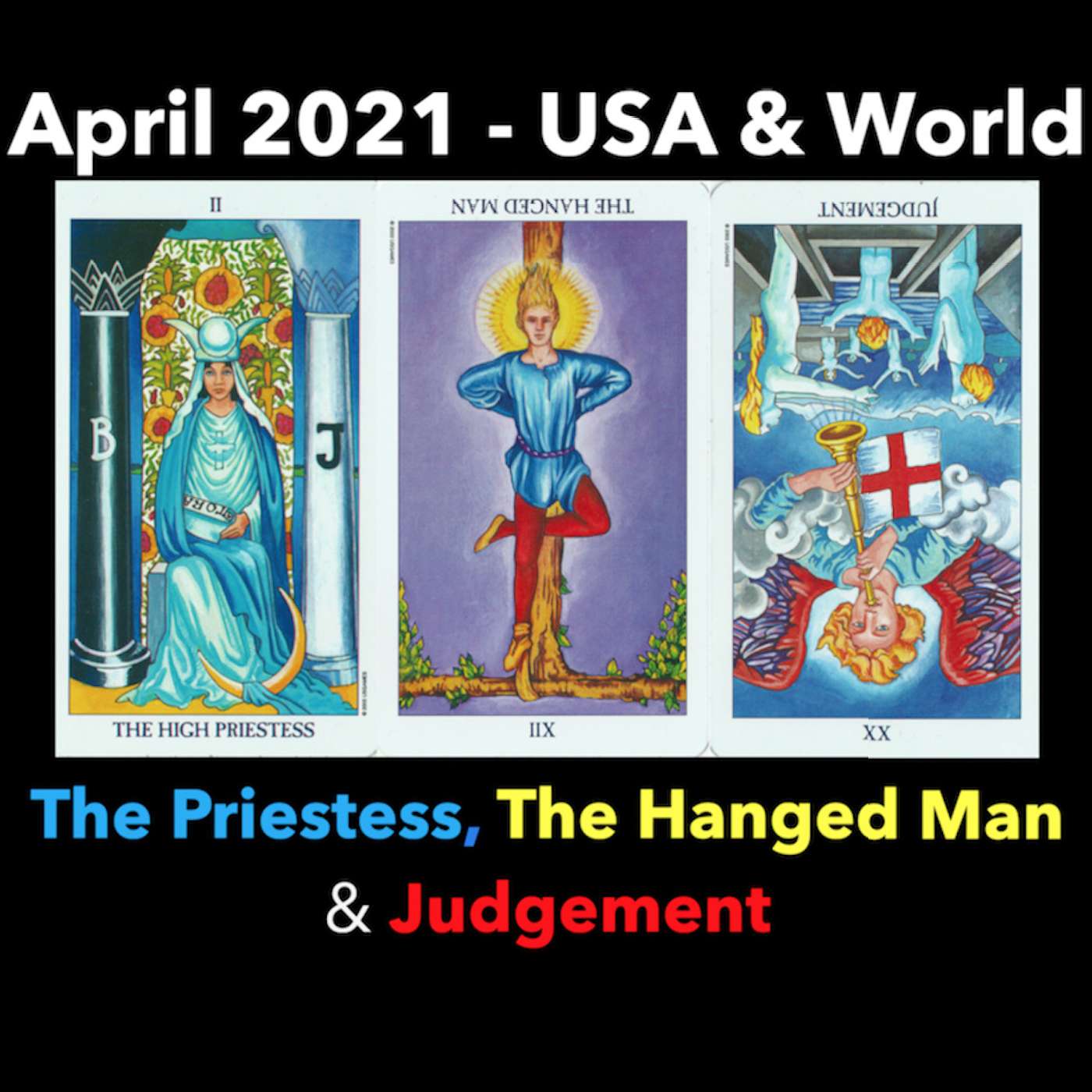 [03 April 2021] Tarot for the USA & the World for April