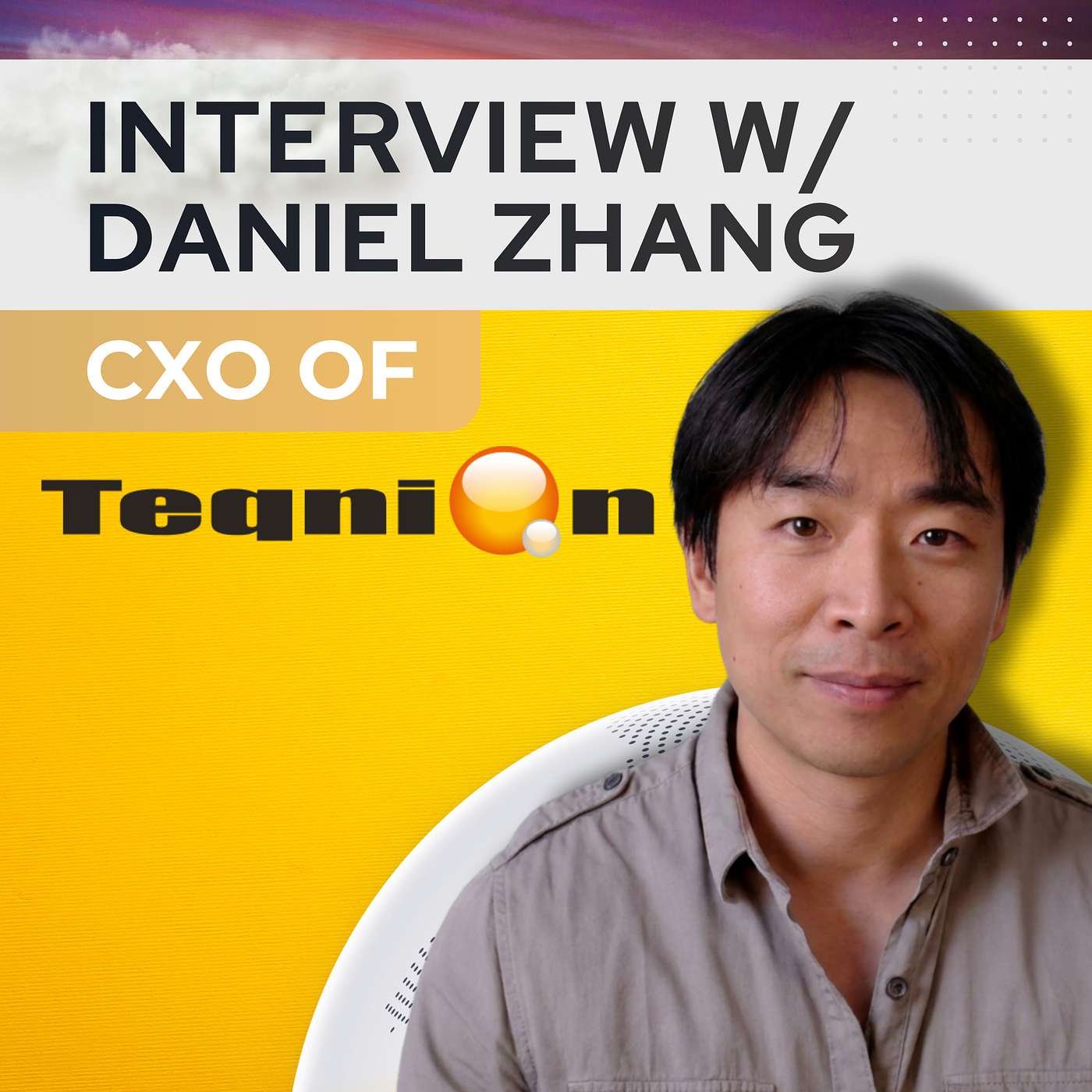 #95 | Interview w/ Teqnion CXO Daniel Zhang | Inside the Serial Acquirer Playbook episode artwork