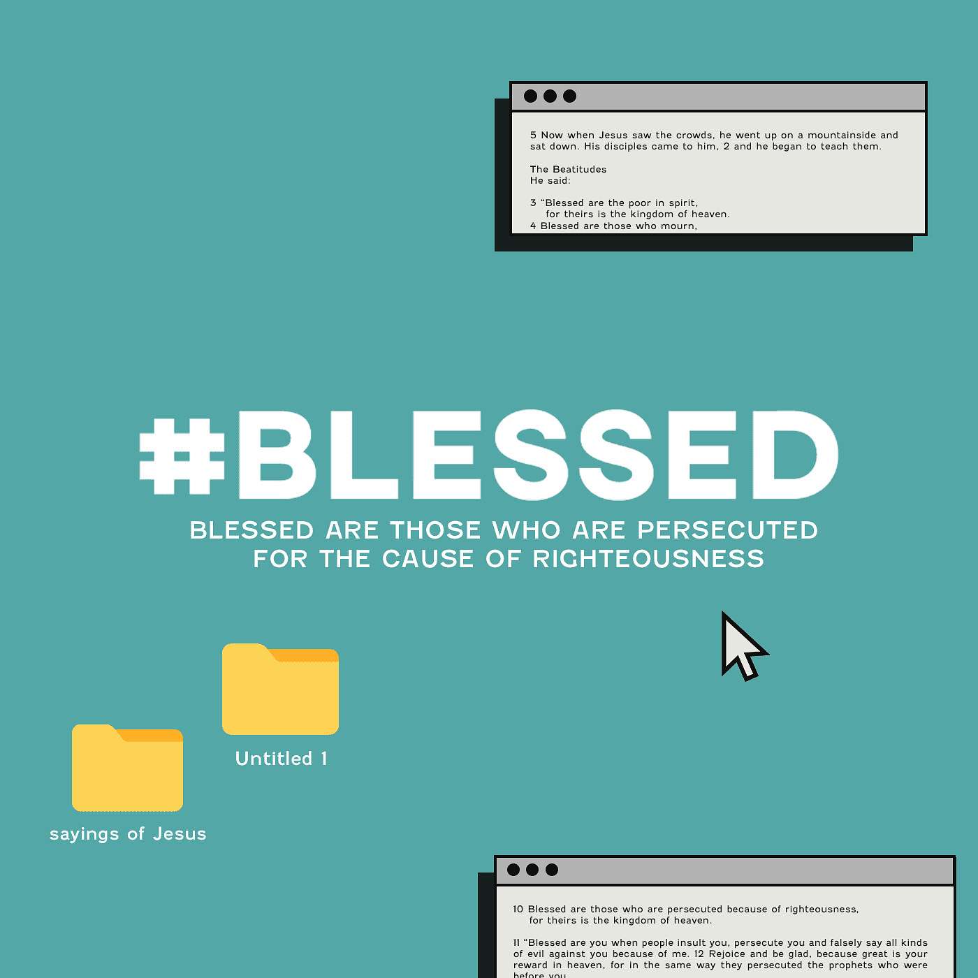#Blessed: Blessed are those who are persecuted for the cause of righteousness | Week 8