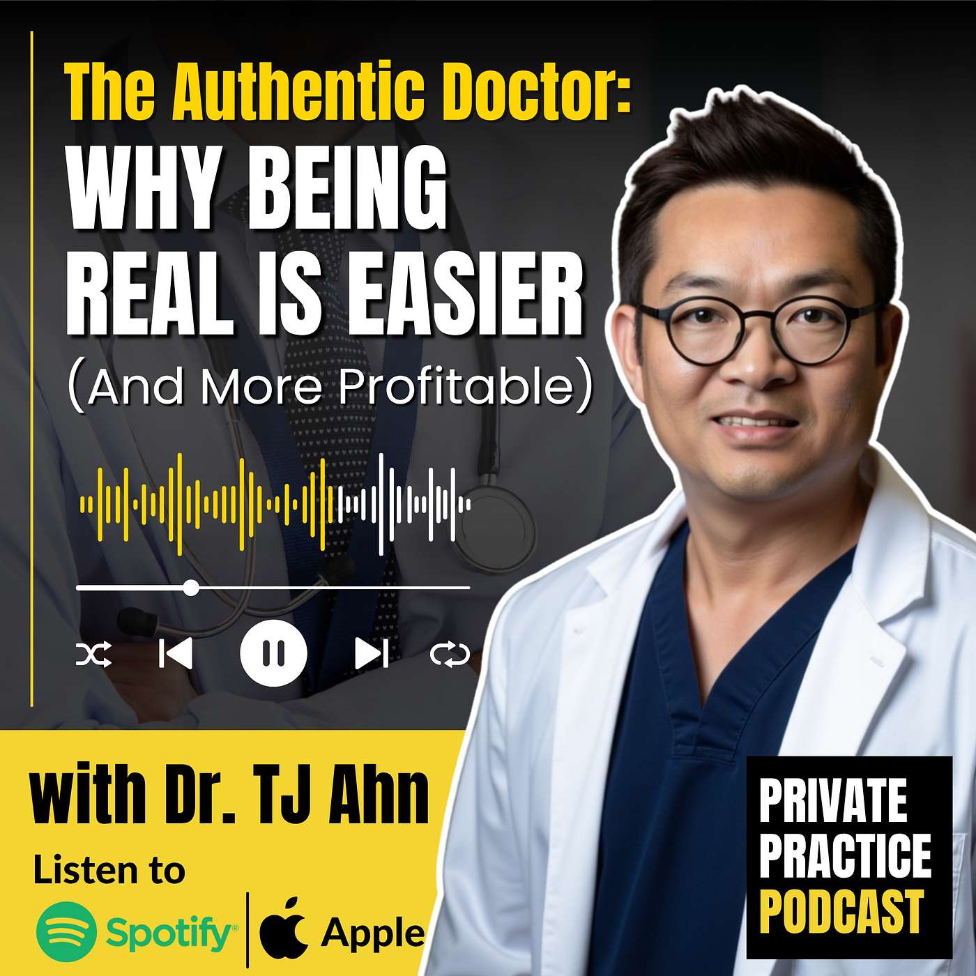 The Authentic Doctor: Why Being Real Is Easier (And More Profitable) The Authentic Doctor: Why Being Real Is Easier (And More Profitable)