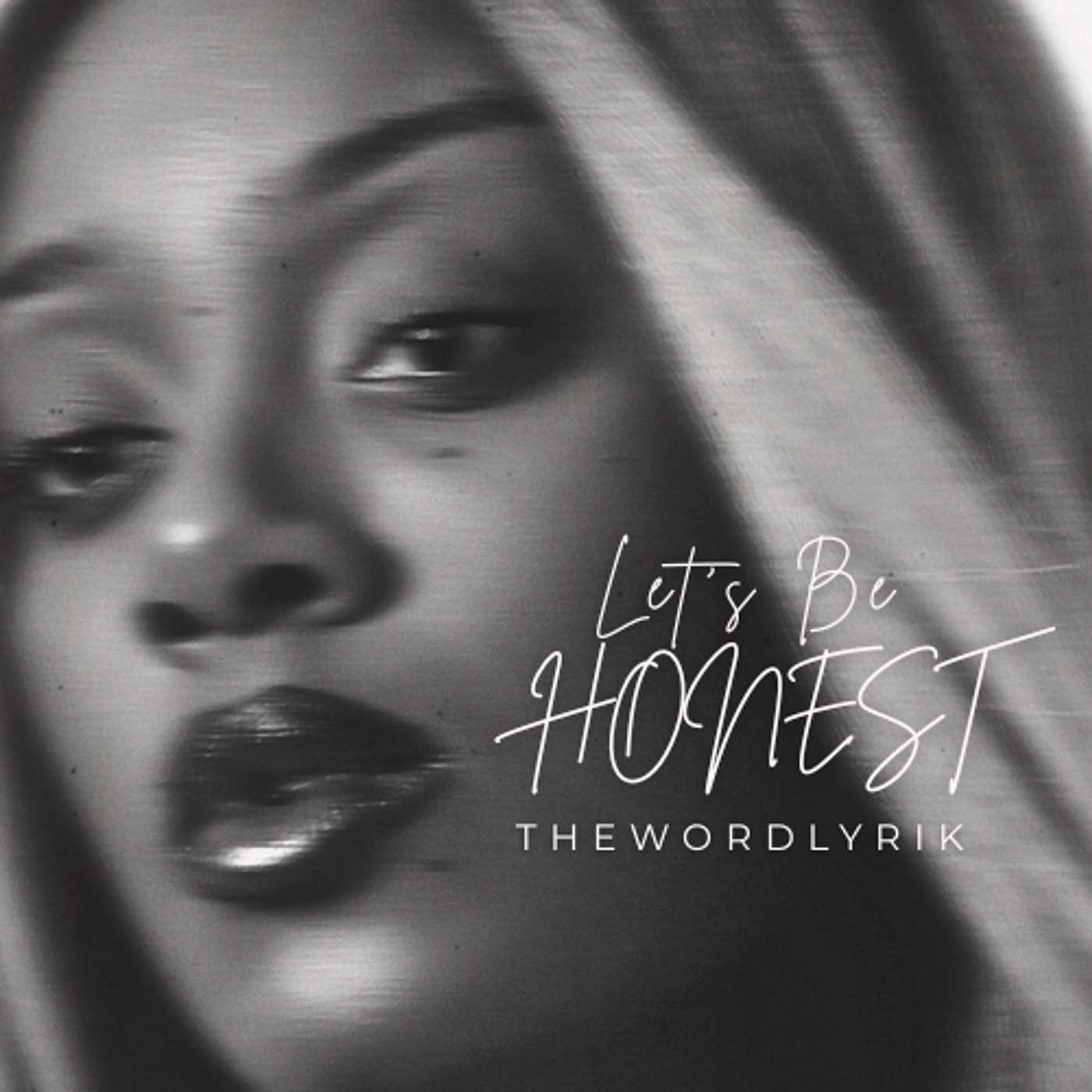 Let’s Be Honest