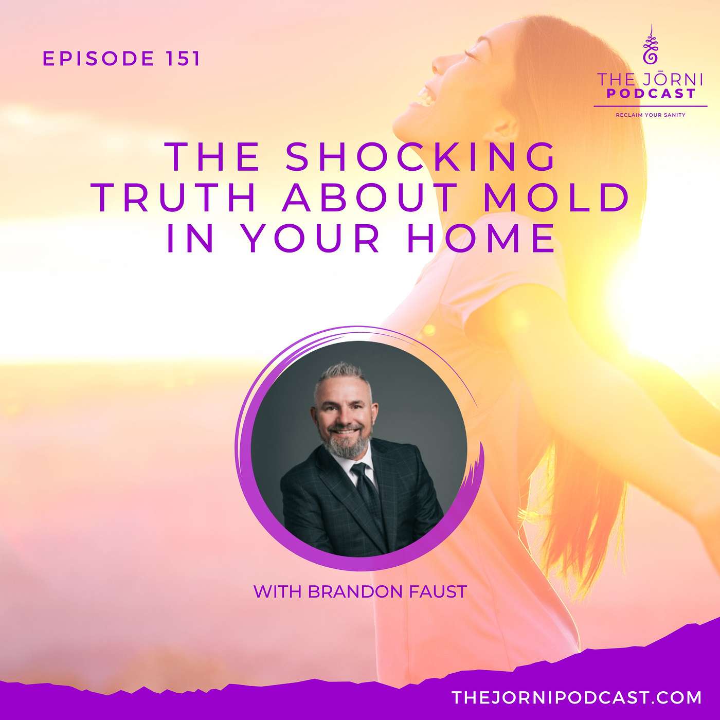 Episode 151 - The Shocking Truth About Mold in Your Home with Brandon Faust