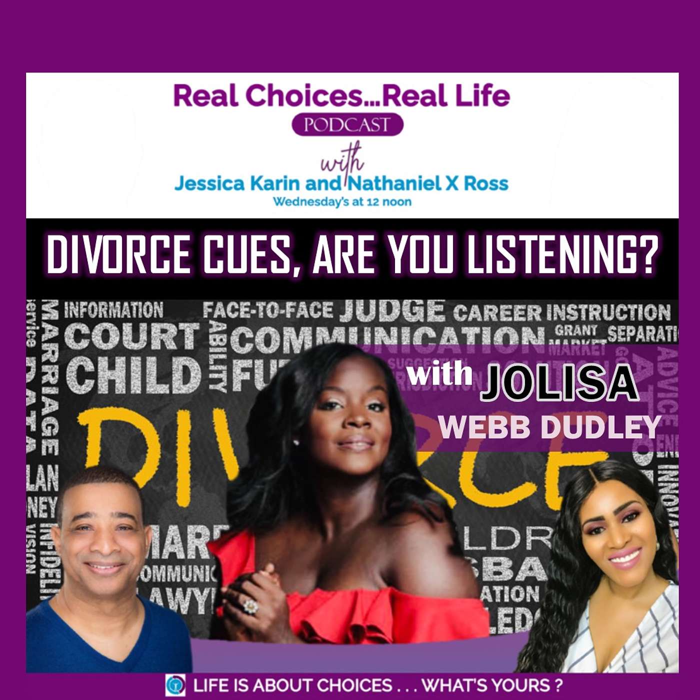 Real Choices...Real Life Podcast
