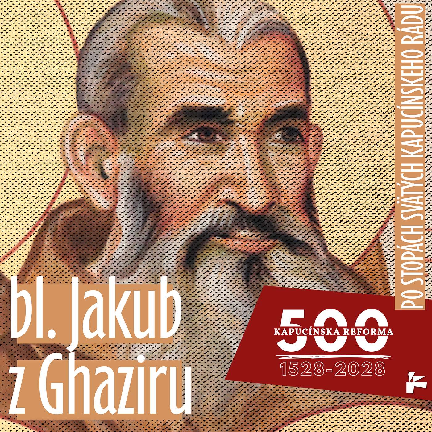 Bl. Jakub z Ghaziru | 26. jún | Po stopách kapucínskych svätých episode artwork