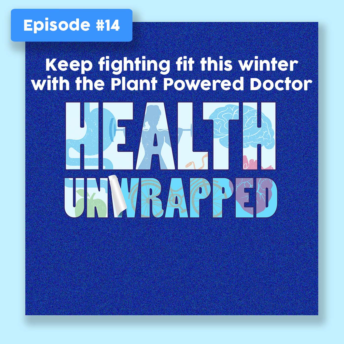Health Unwrapped