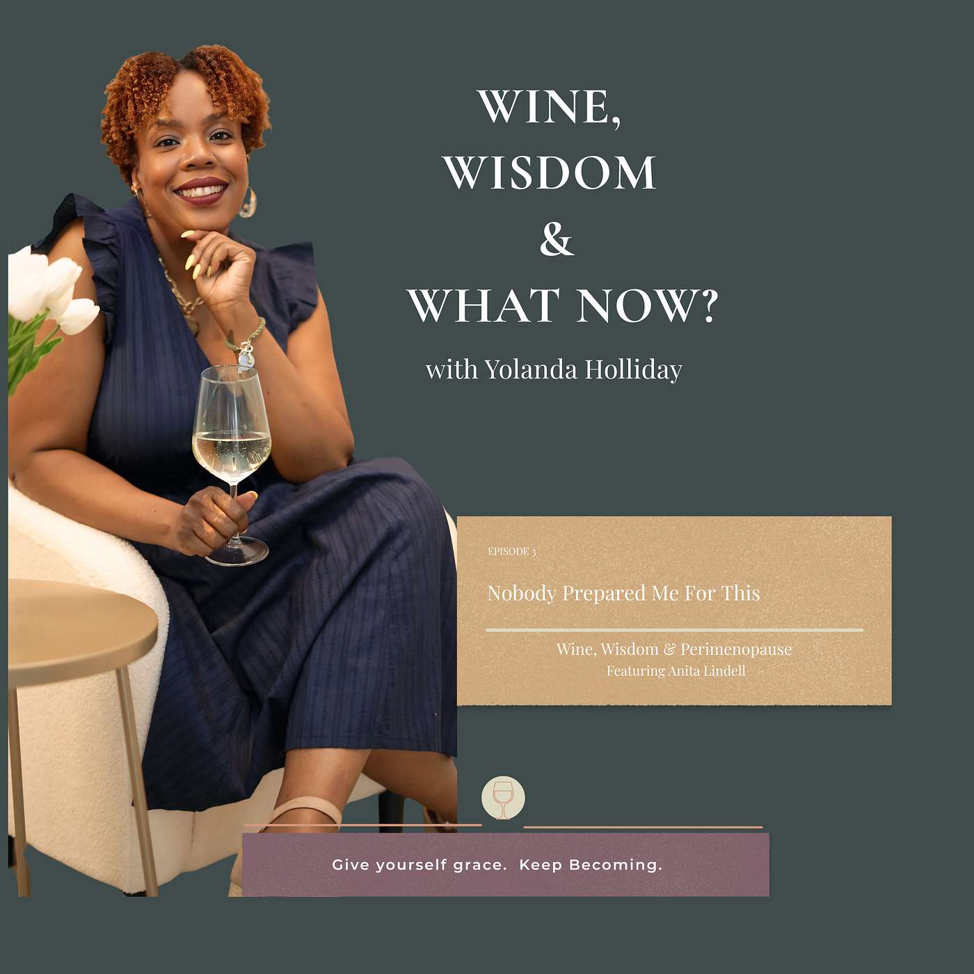 Ep 003 | Nobody Prepared Me For This | Wine, Wisdom & Perimenopause episode artwork