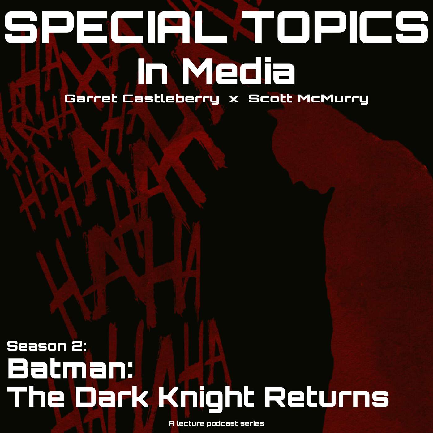 Special Topics in Media - Batman: The Dark Knight Returns TIME JUMP SPECIAL, "The Batman" (2022)