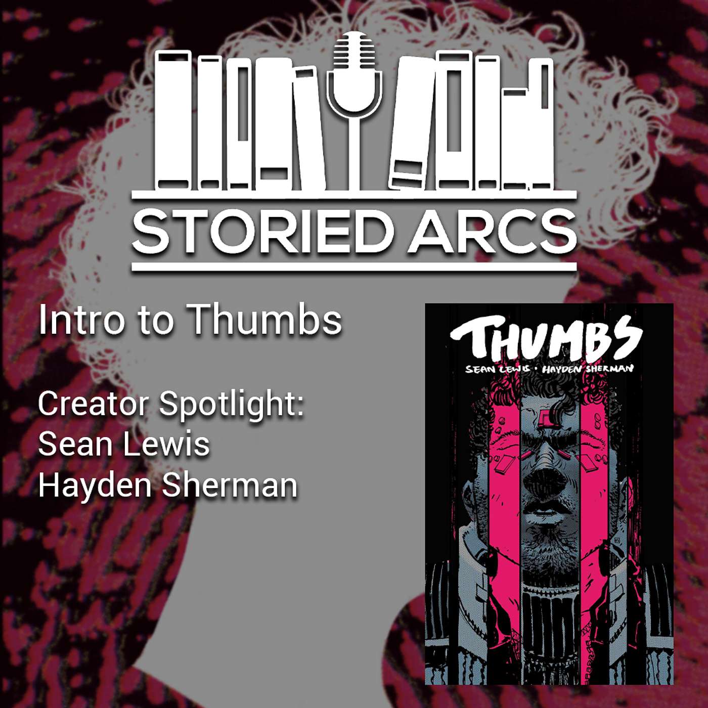 Social Media Summer | Intro to Thumbs & Creator Spotlight: Sean Lewis and Hayden Sherman