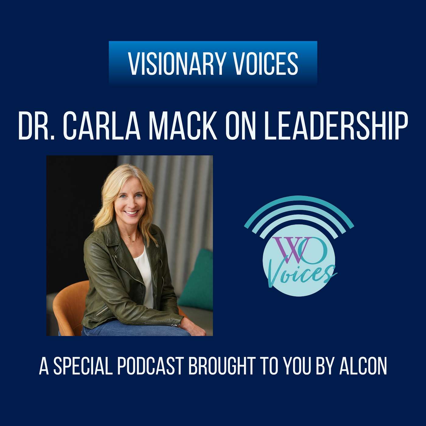 Visionary Voices: Dr. Carla Mack on Leadership