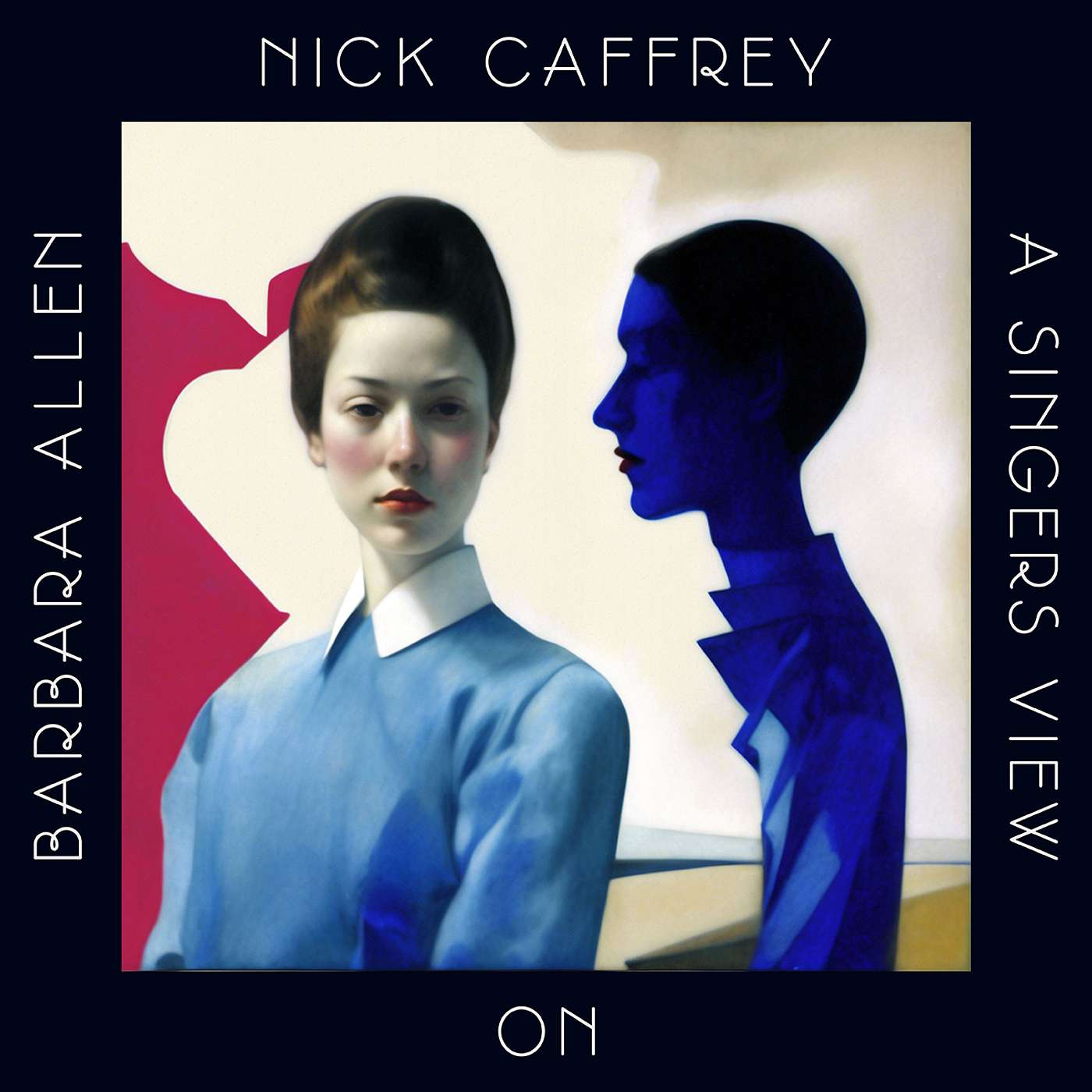 Nick Caffrey a singer\'s view on traditional songs
