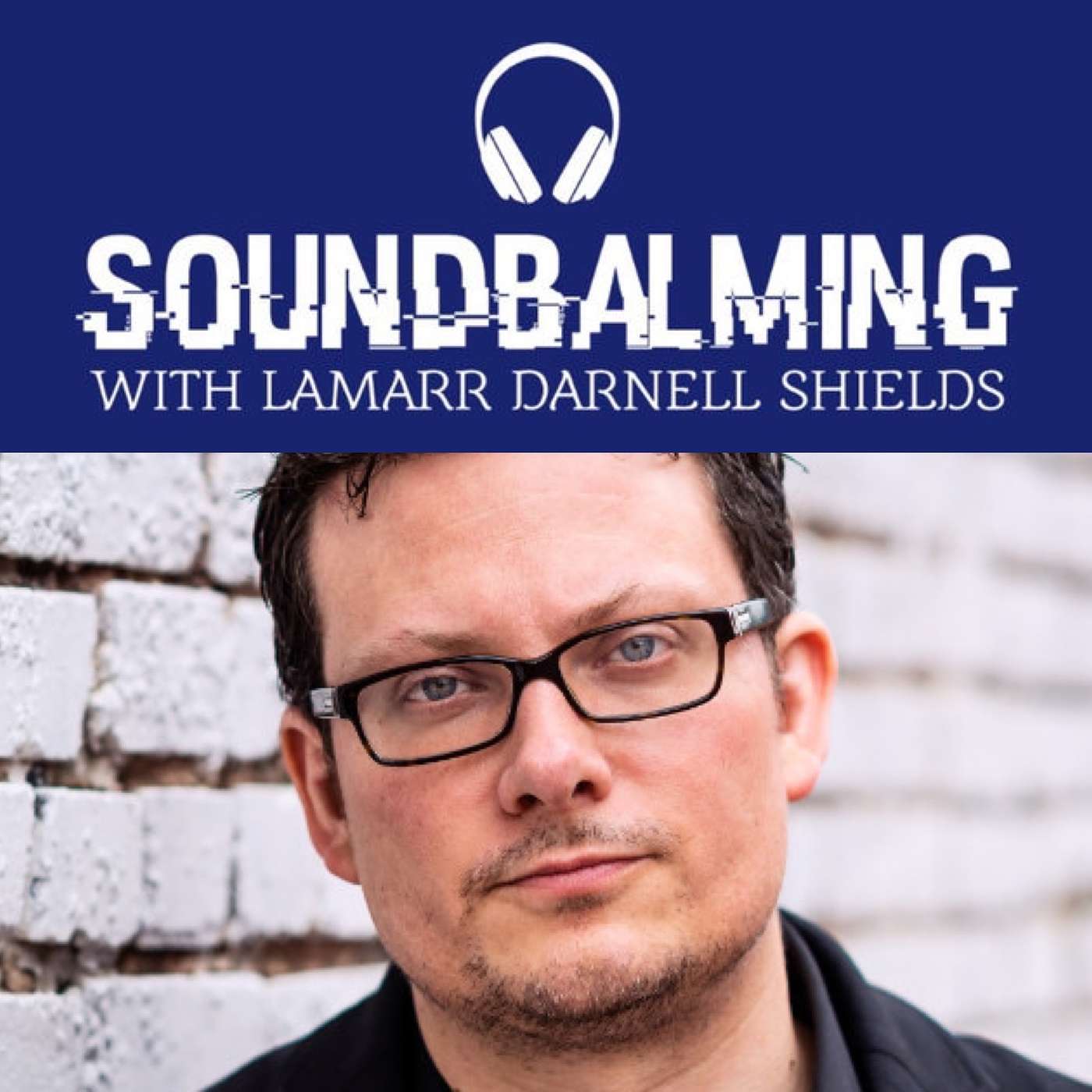 SoundBalming with Dr. LaMarr Darnell Shields