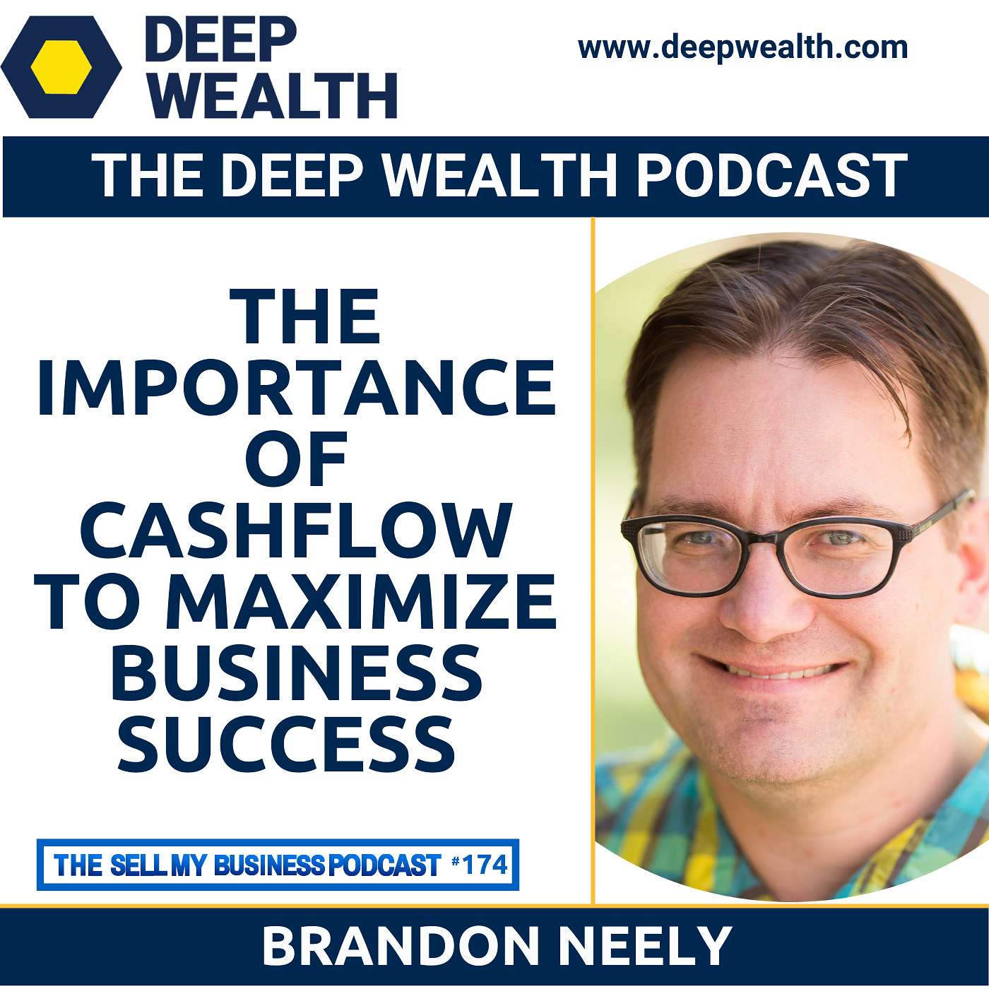 The Deep Wealth Podcast - Unlock Your Deep Wealth—In Business and Life