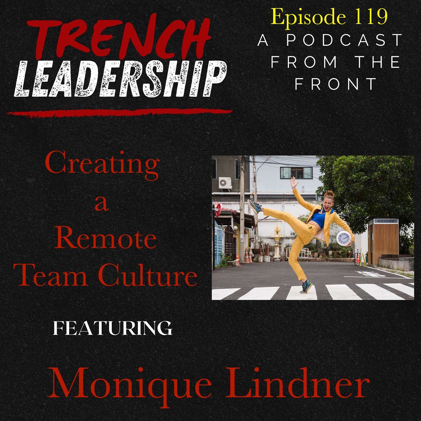 Trench Leadership: A Podcast From the Front