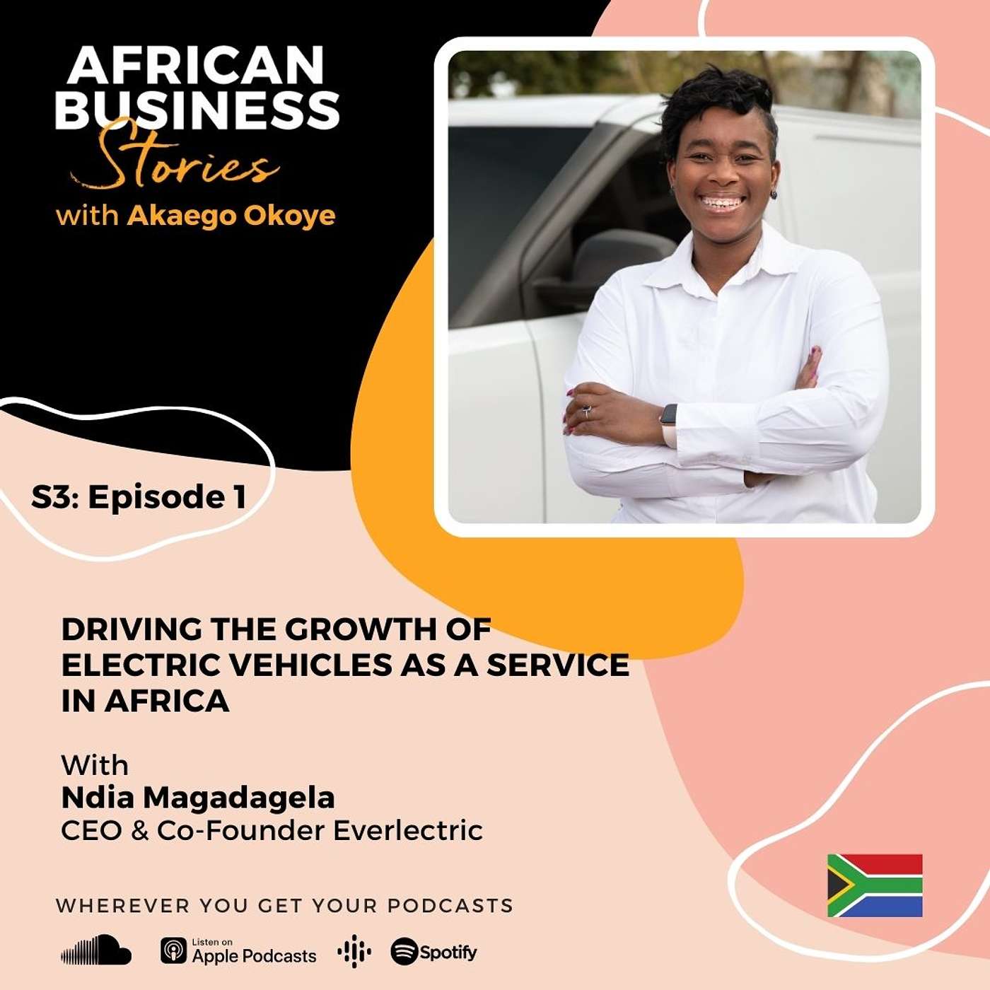 Ndia Magadagela: CEO & Co-Founder, Everlectric - Driving the growth of electric vehicles as a service in Africa