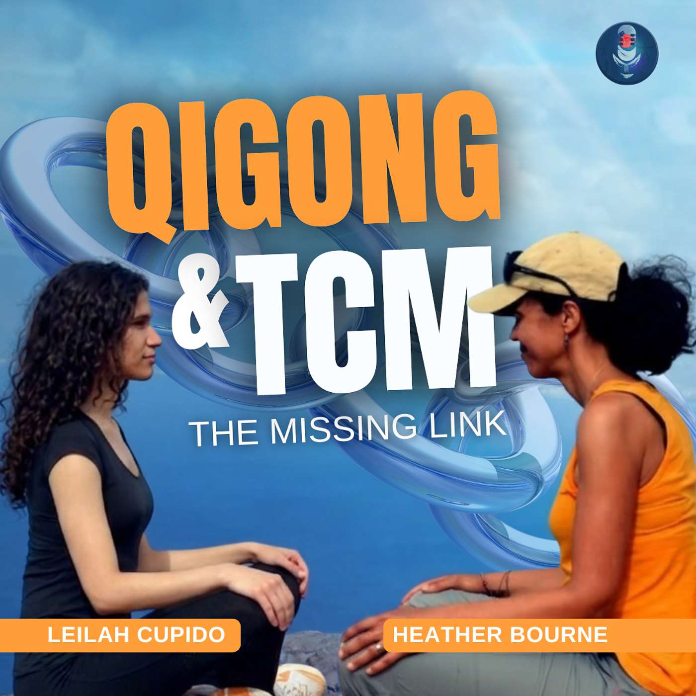 From Doubt to Dedication: The 7-Step Qigong Journey with Leilah Cupido and Heather Bourne episode artwork