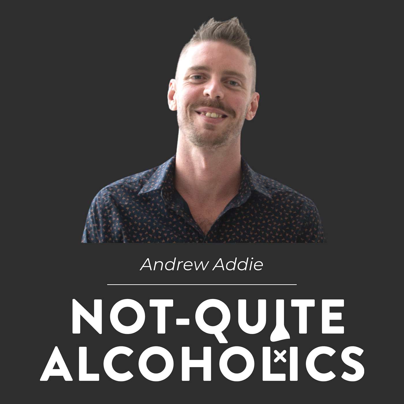 Coming out as a non-drinker – with Andrew Addie