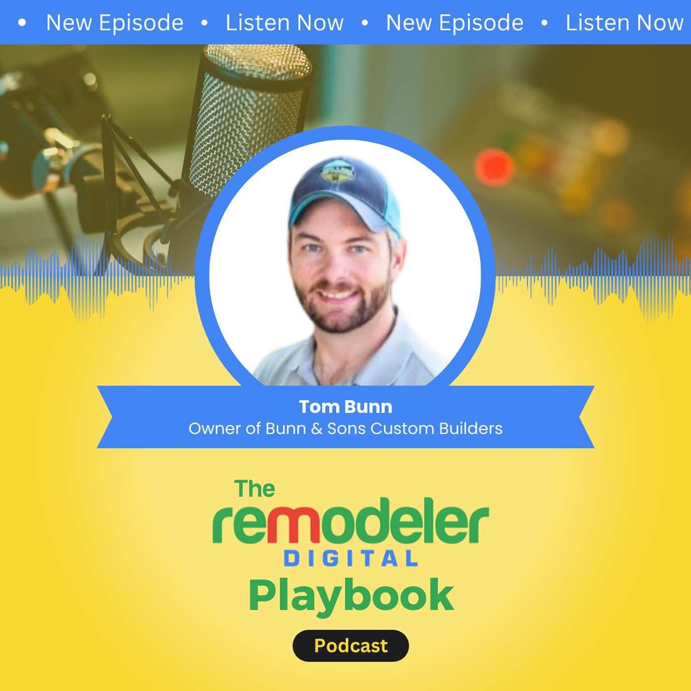The Remodeler Digital Playbook Podcast