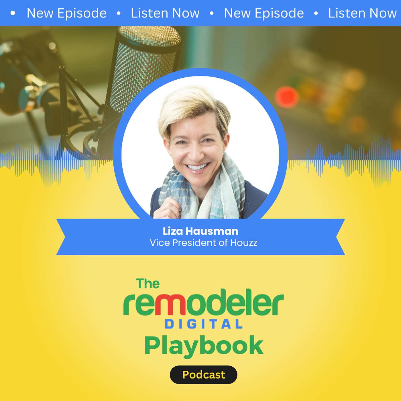 The Remodeler Digital Playbook Podcast