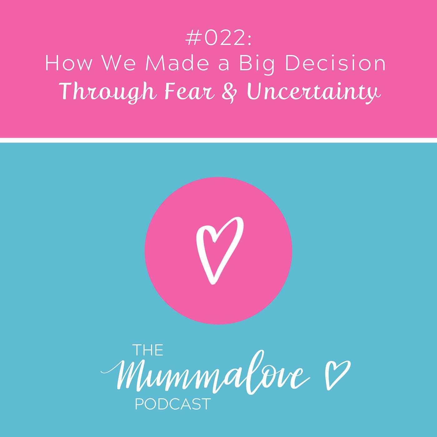 How We Made a Big Decision Through Fear and Uncertainty