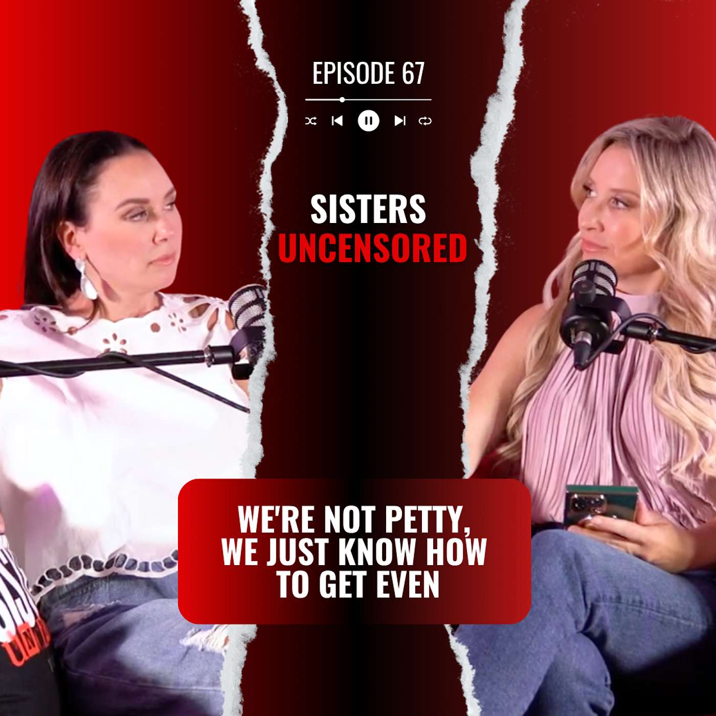 Sisters Uncensored Podcast