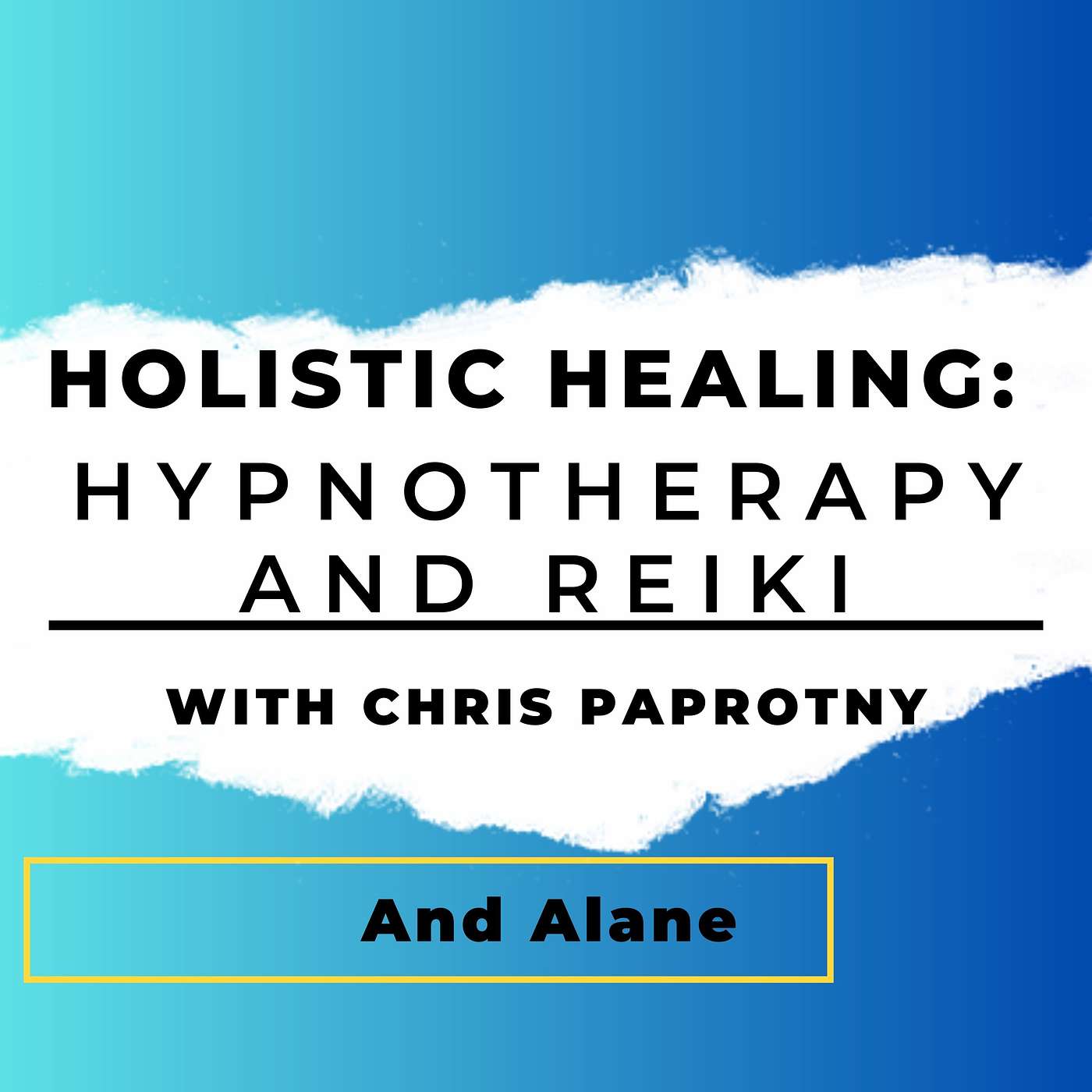 Understanding Holistic Healing: Hypnotherapy and Reiki with Chris Paprotny with Alane