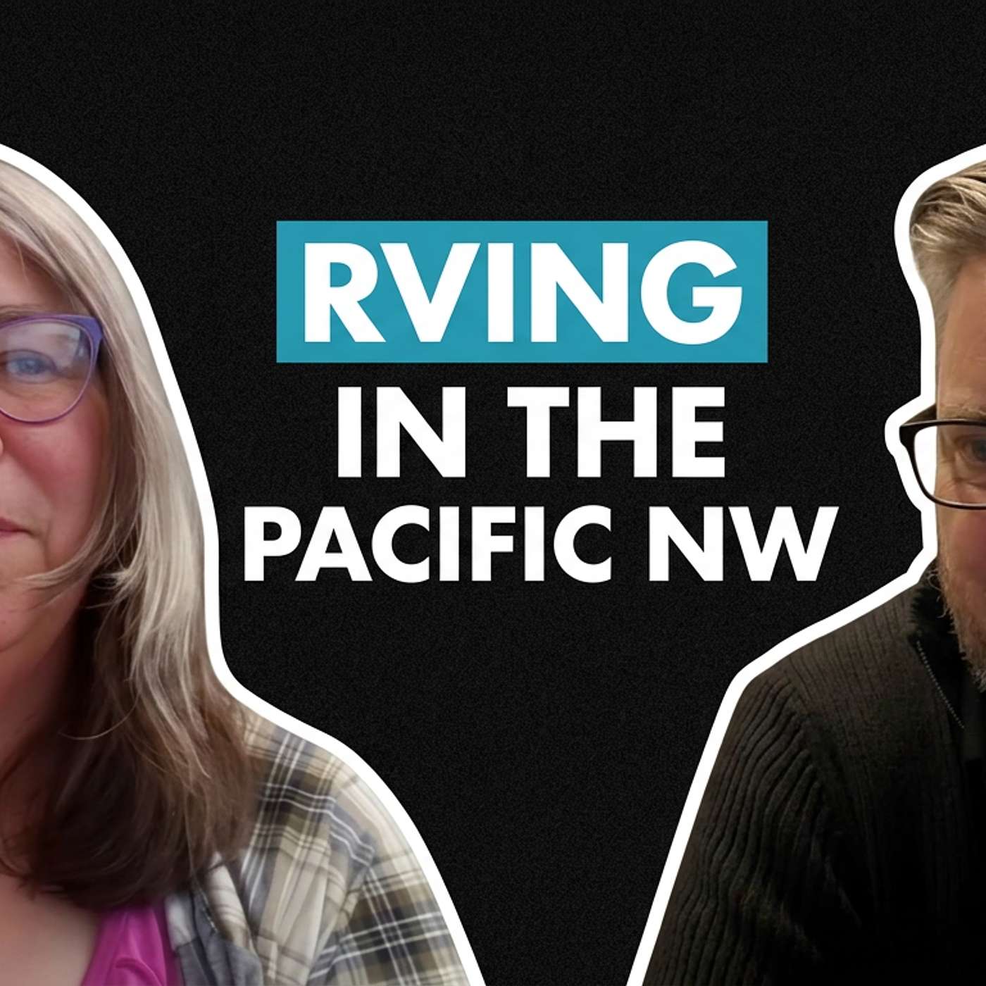 PNW RVing, Weekend Camping & Podcasting with Brooks Smothers | Community Spotlight