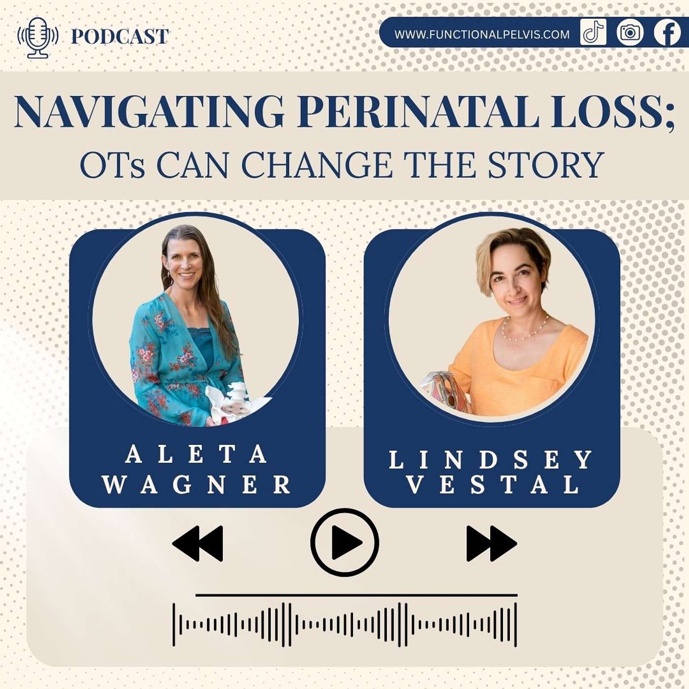 Navigating Perinatal Loss; OTs Can Change The Story
