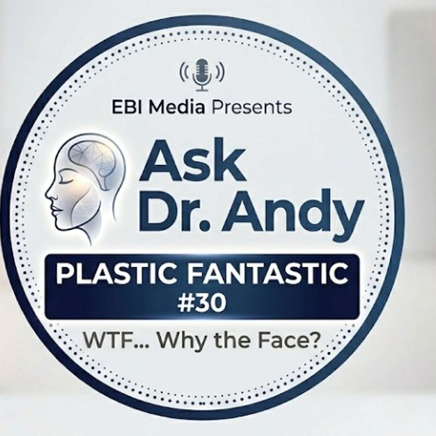 EBI Media Presents Ask Dr Andy #30 episode artwork