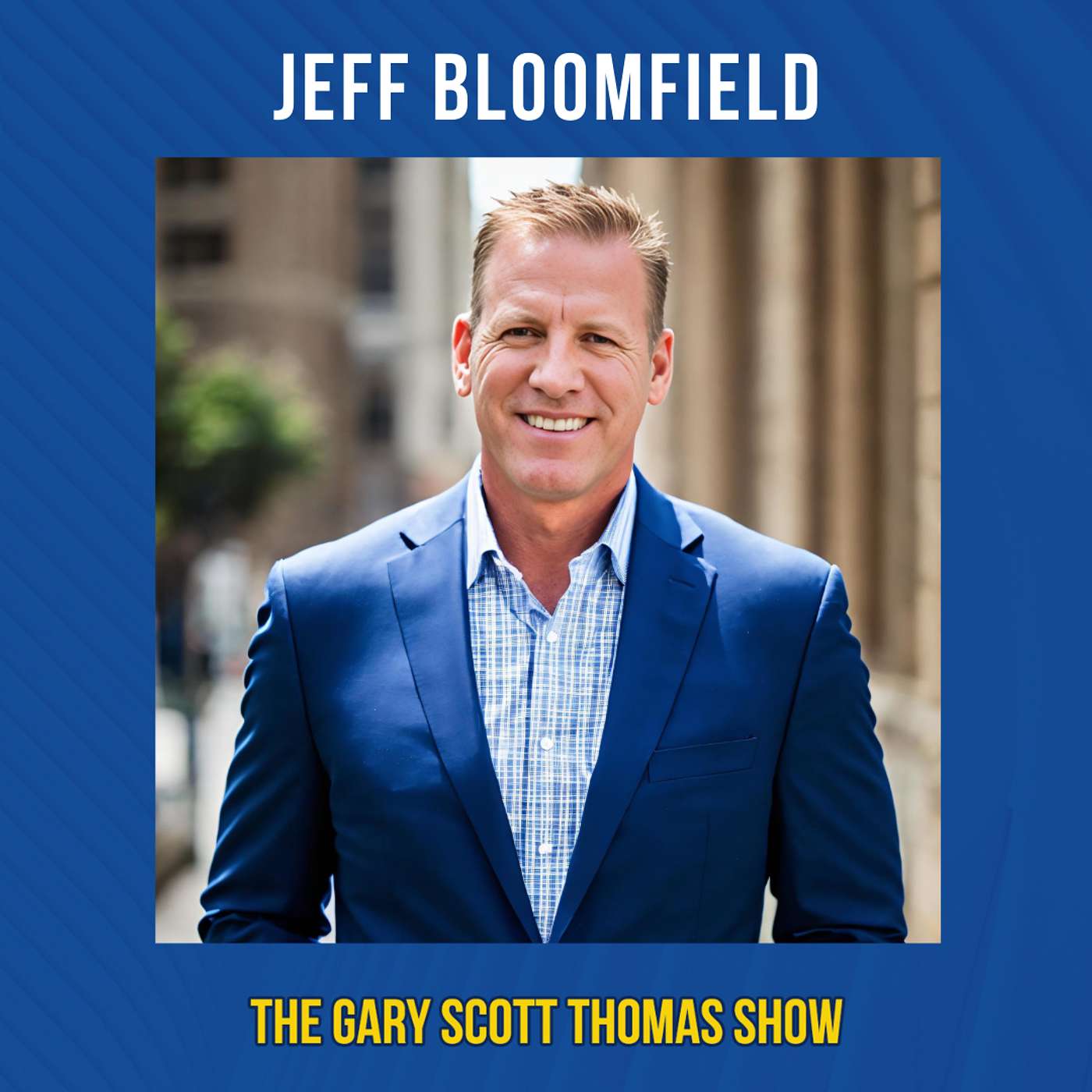 The Neuroscience of Success: Jeff Bloomfield on Communication, Faith, and Resilience