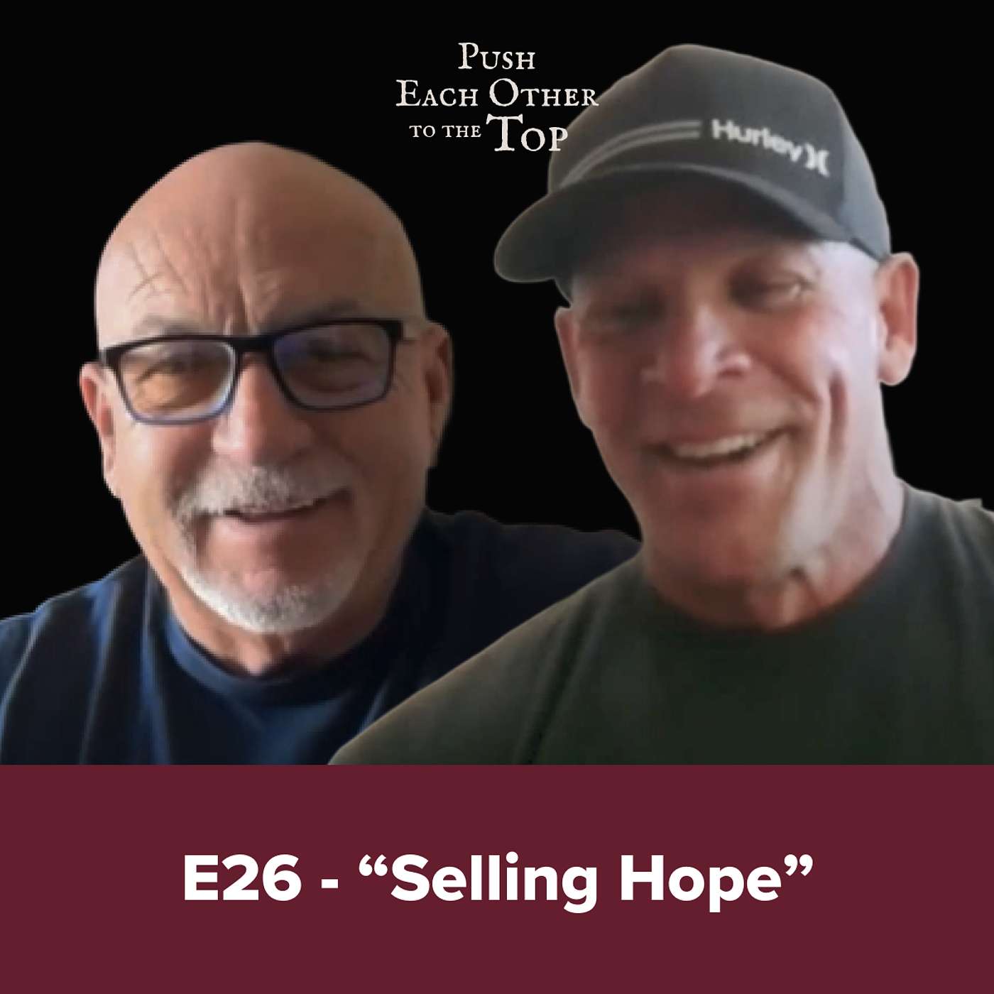 E27 - “Selling Hope” episode artwork
