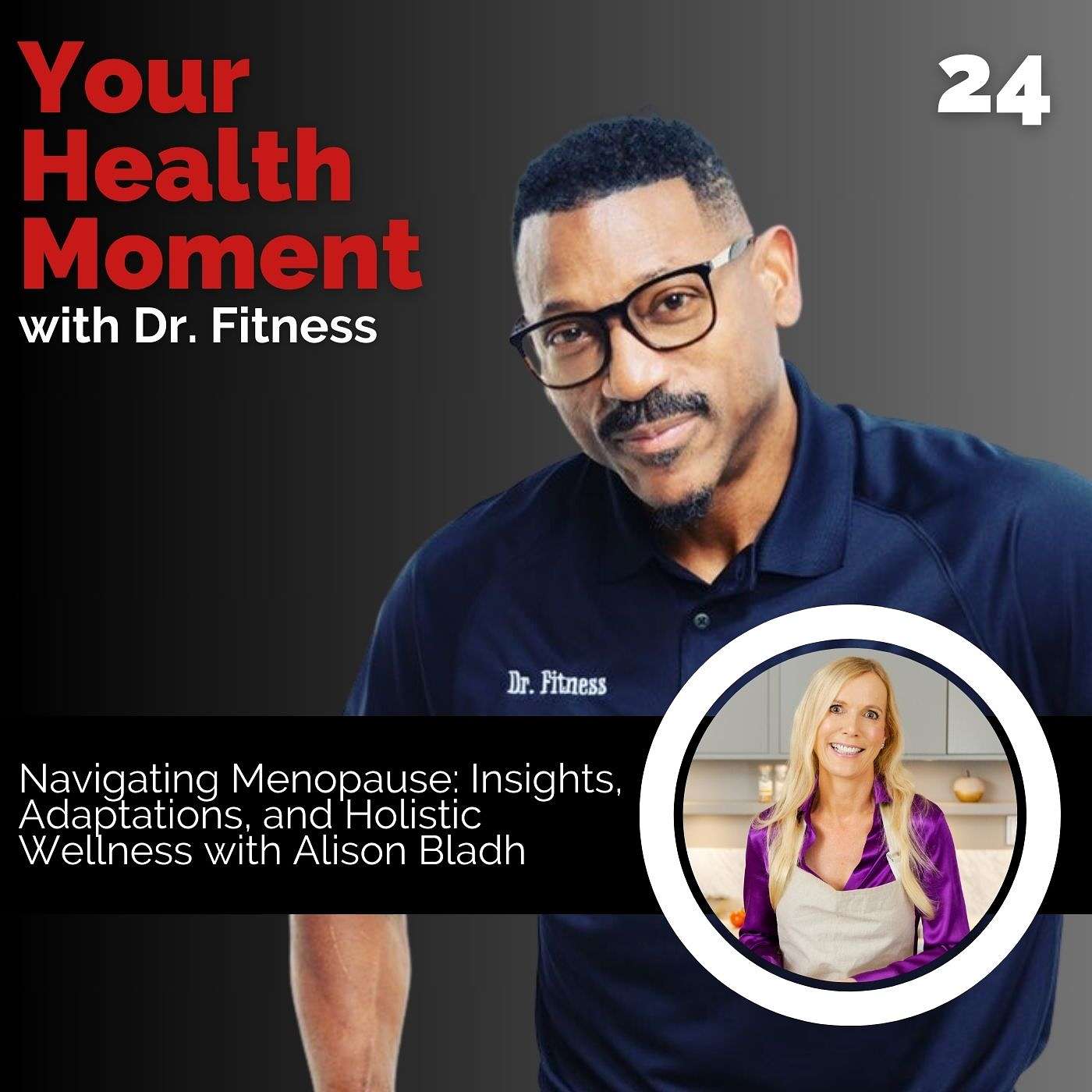 Navigating Menopause: Insights, Adaptations, and Holistic Wellness with Alison Bladh