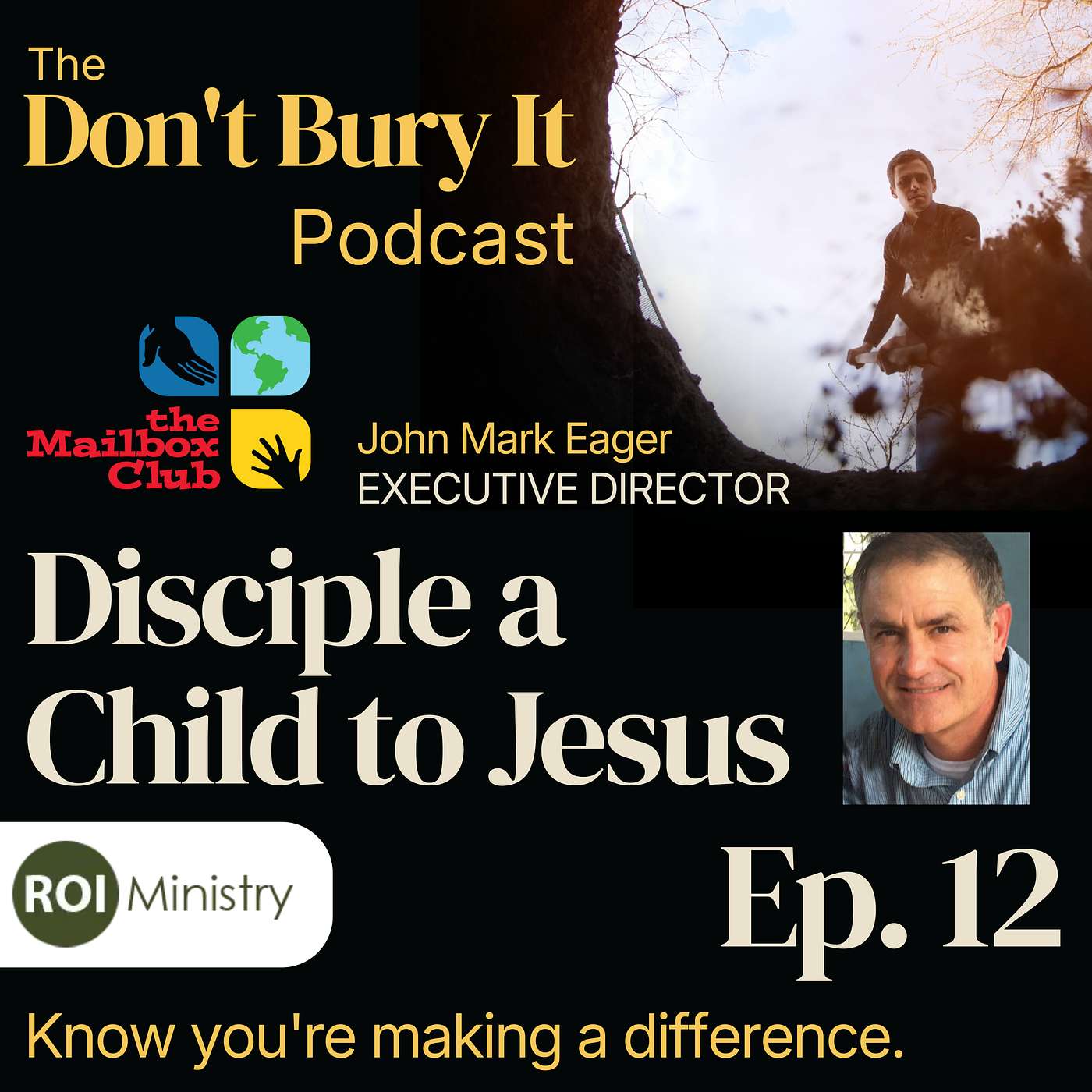 The Mailbox Club: $0.80 Disciples a Child to Jesus — A Partner Highlight with John Mark Eager (Ep. 12) episode artwork
