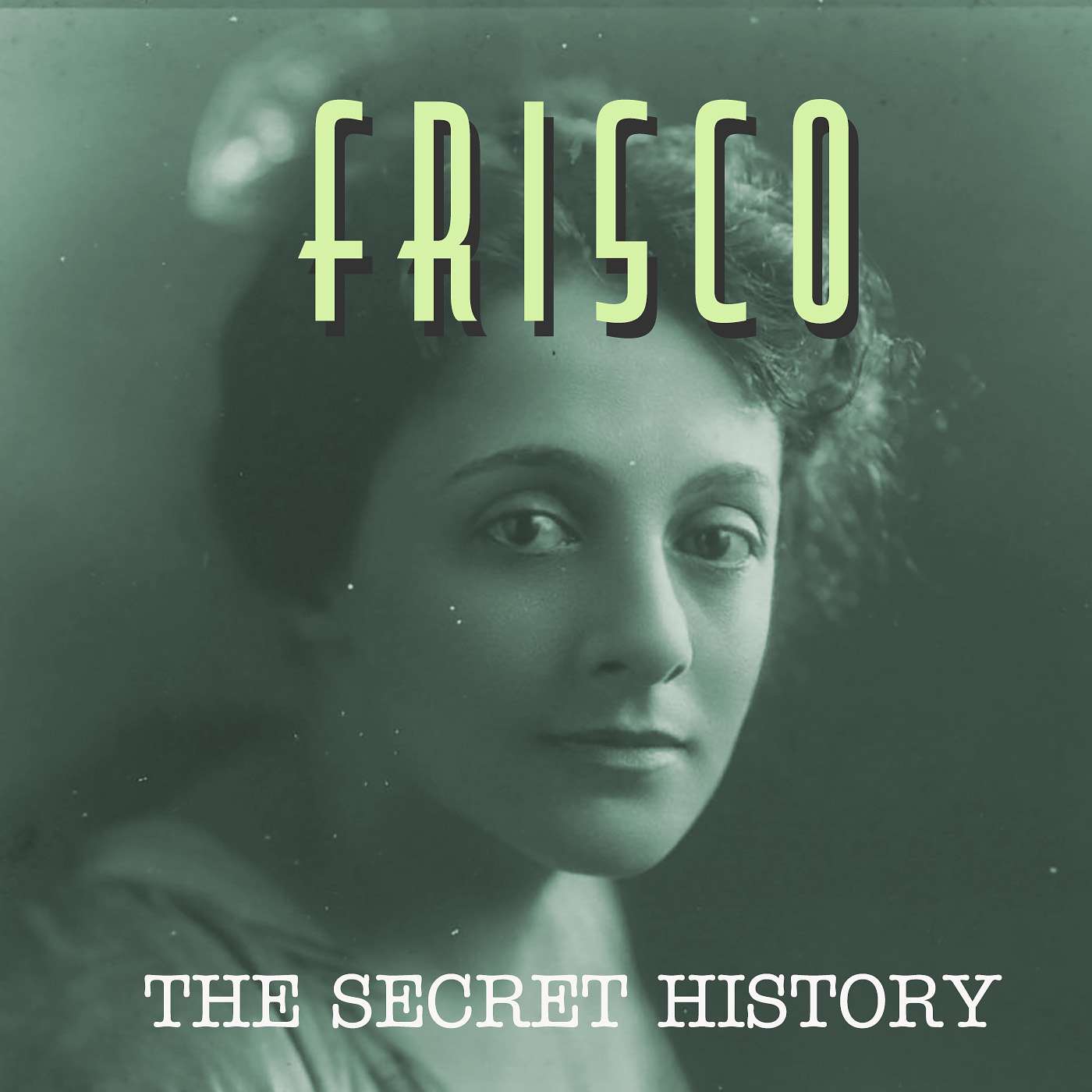 The Secret History of FRISCO