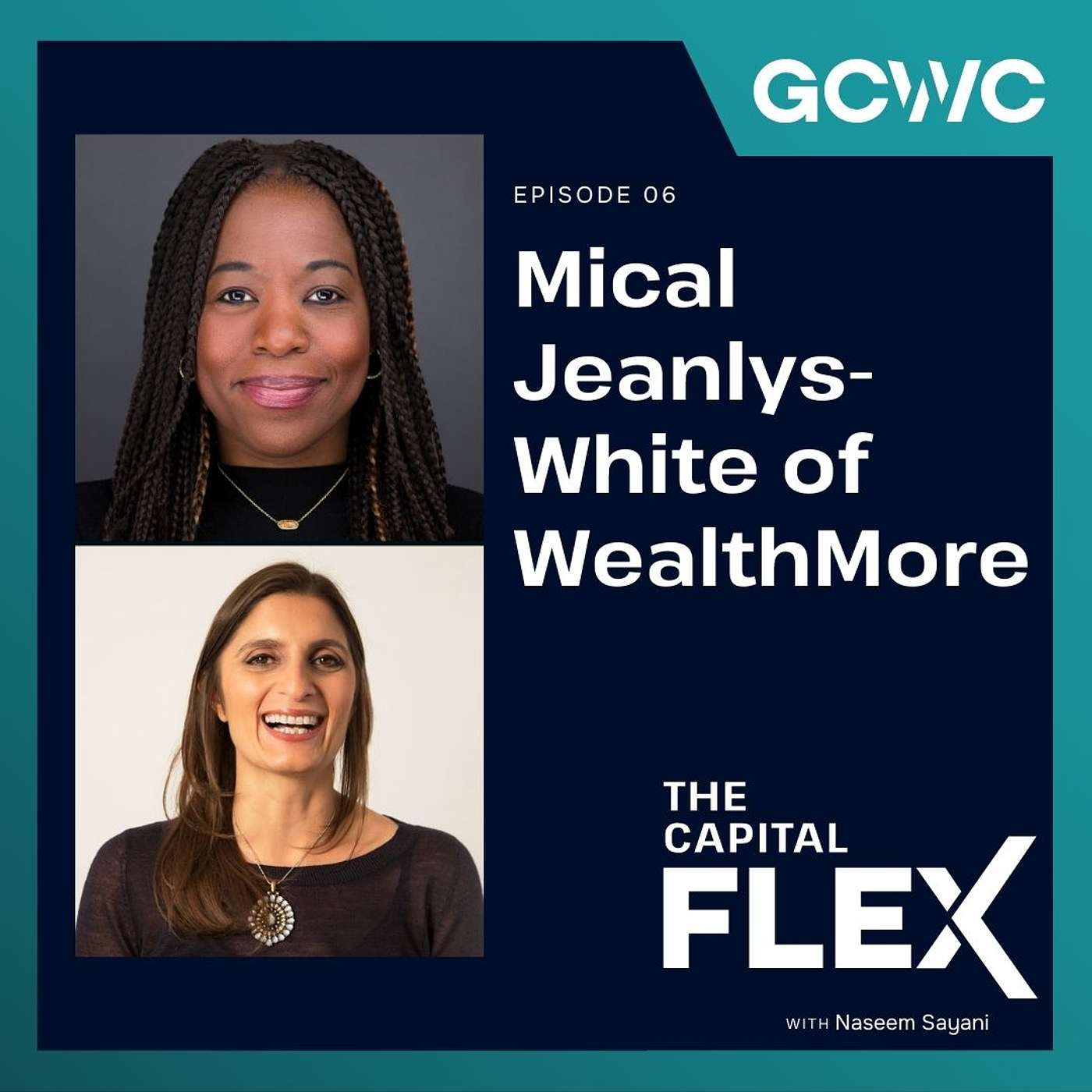 S1EP06 - Find the Excitement with Mical Jeanlys-White of WealthMore
