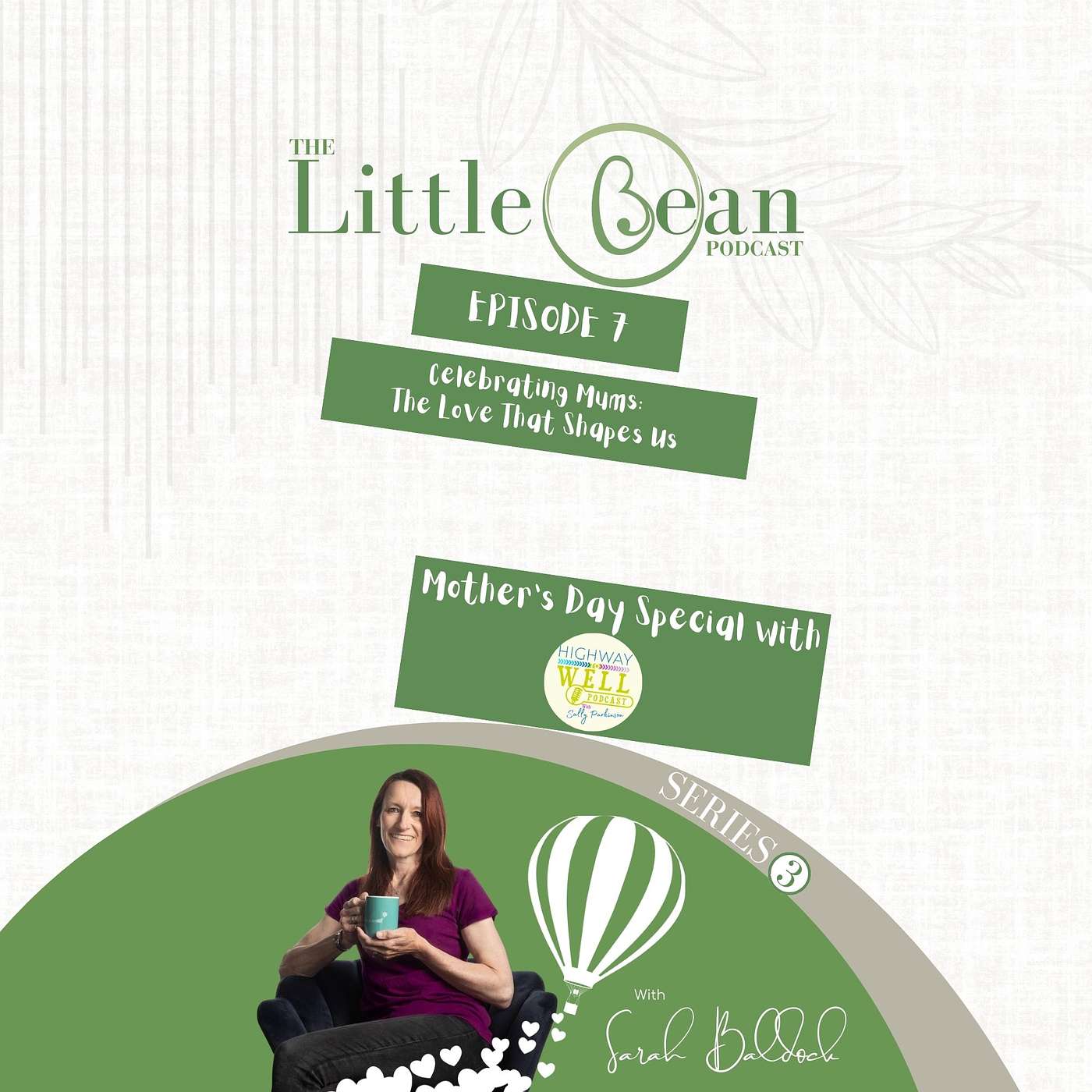 The Little Bean Podcast with Sarah Baldock