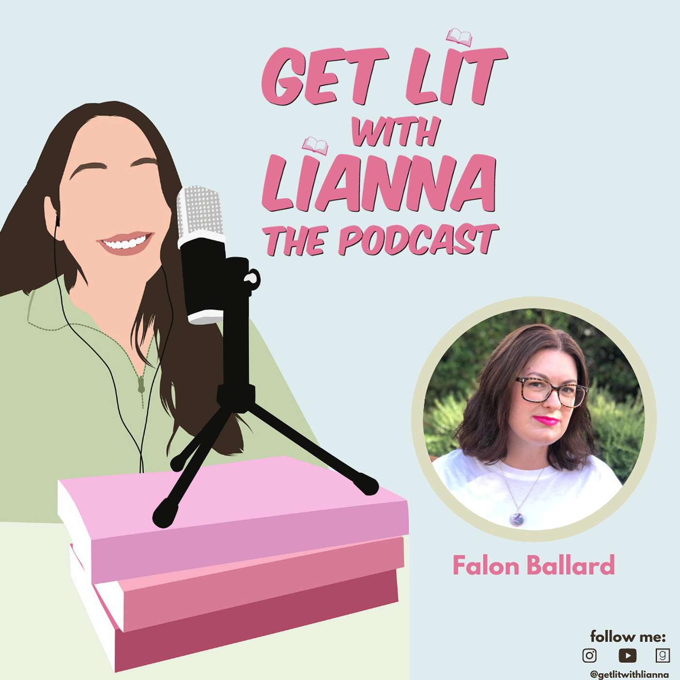 Get Lit With Lianna: The Podcast