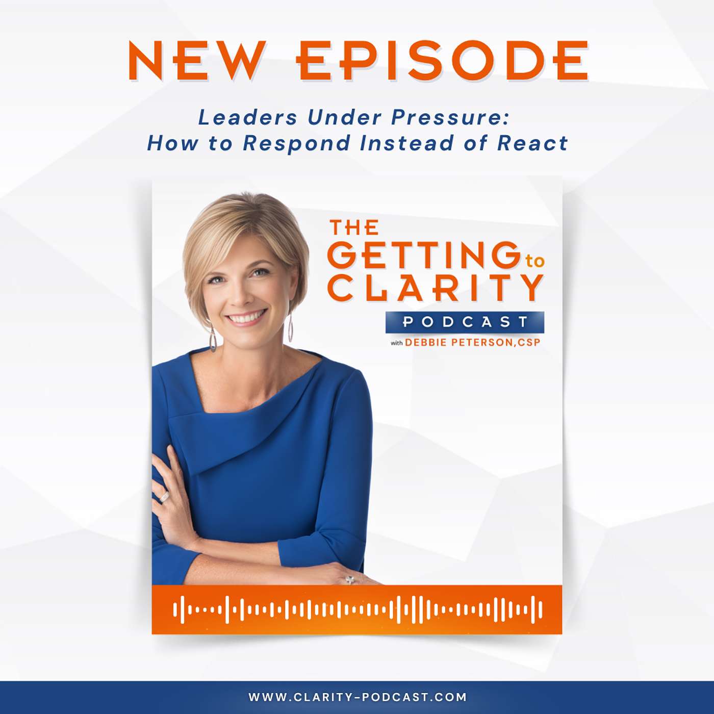 Leaders Under Pressure - How to Respond Instead of React episode artwork