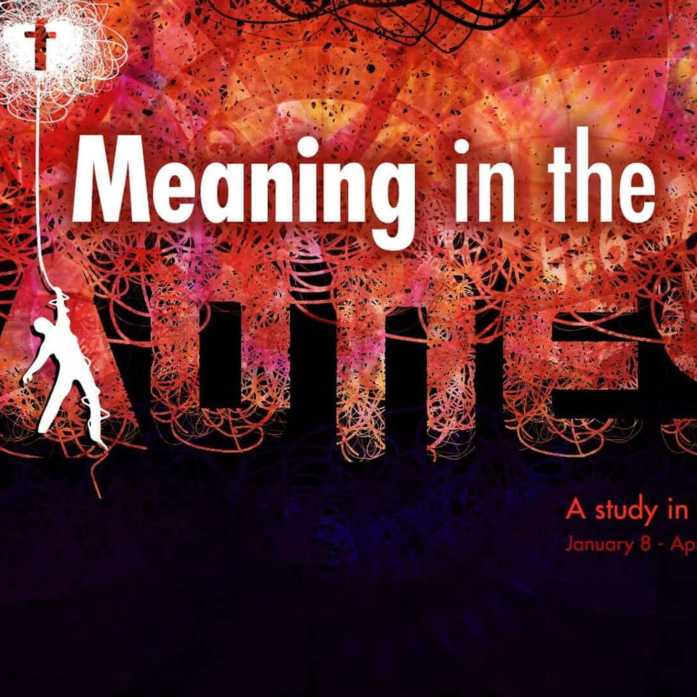 Life Past the Exit Sign – Pastor Bob Erbig – Meaning in the Madness – 1-8-23 episode artwork