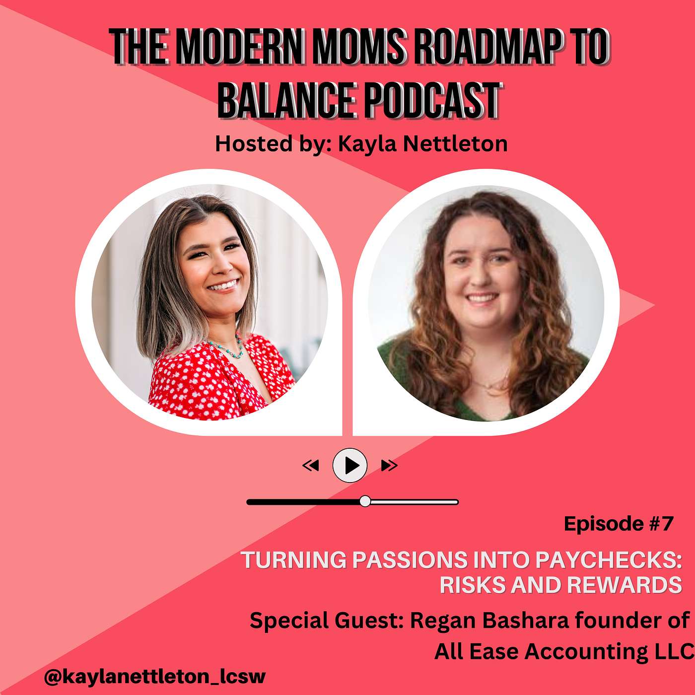 Episode 7: Turning Passions into Paychecks: Risks and Rewards with Special Guest Reagan Bashara episode artwork