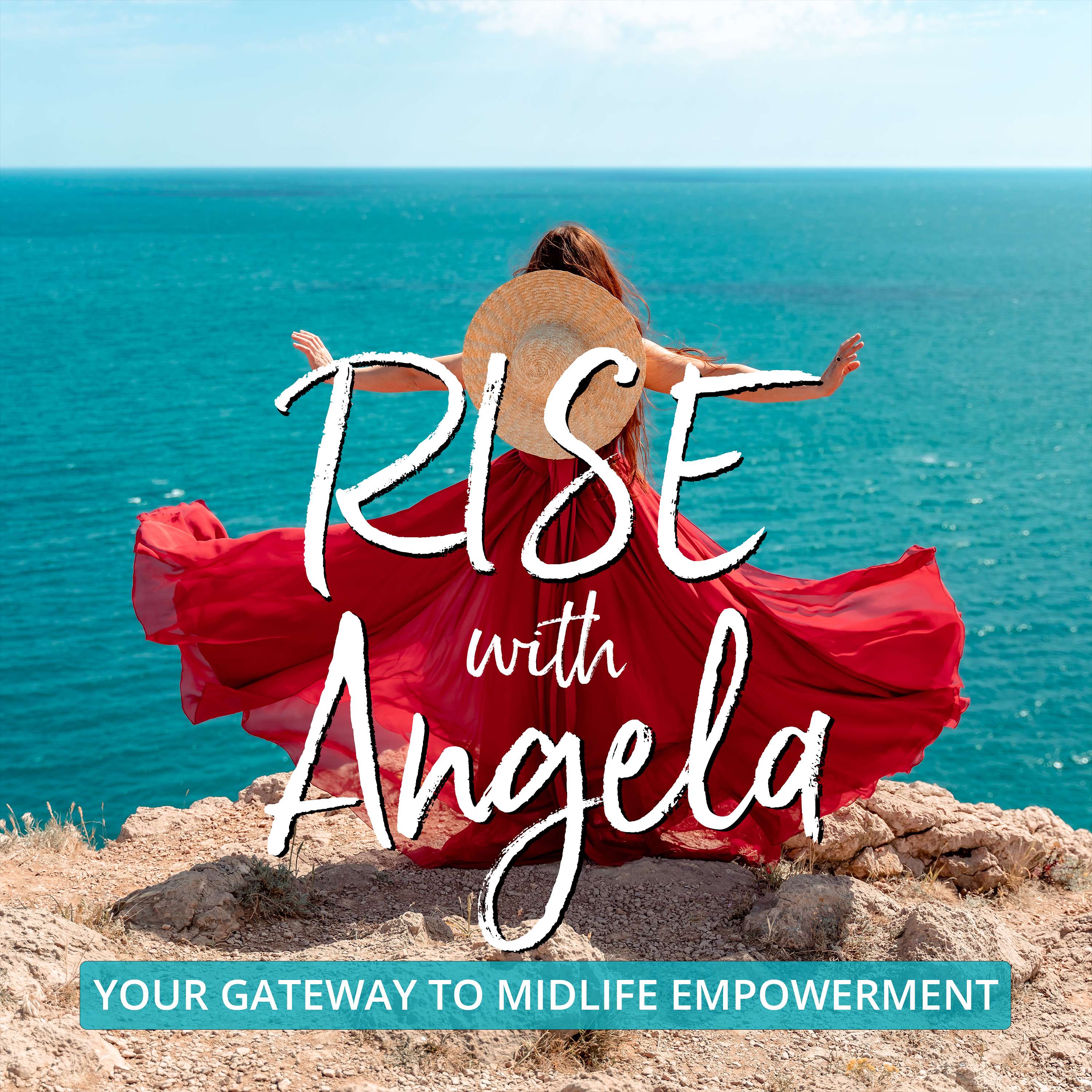 RISE with Angela Slade - Your Gateway to Midlife Empowerment!