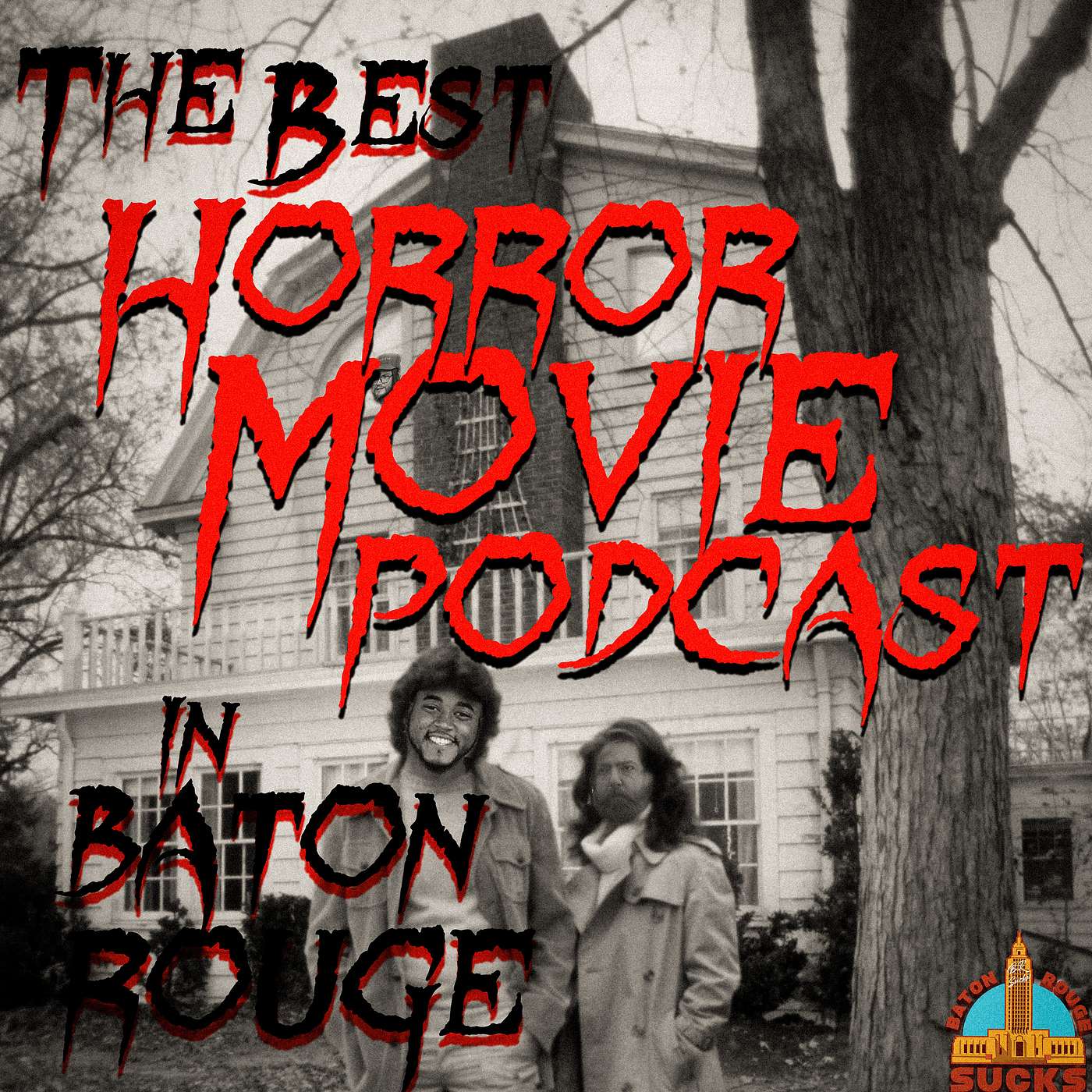 The Best Horror Movie Podcast in Baton Rouge episode artwork