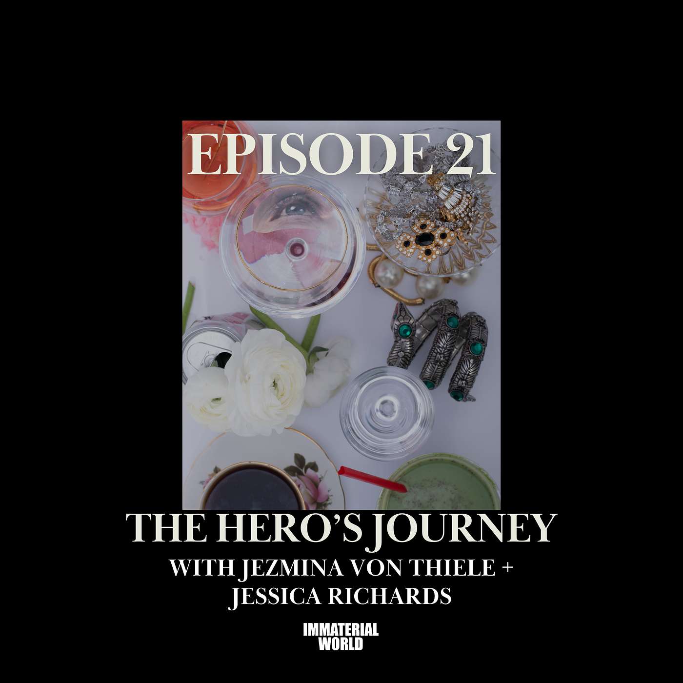 THE HERO’S JOURNEY with Jezmina Von Thiele and Jessica Richards THE HERO’S JOURNEY with Jezmina Von Thiele and Jessica Richards